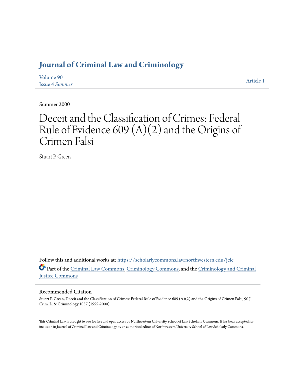 Deceit and the Classification of Crimes: Federal Rule of Evidence 609 (A)(2) and the Origins of Crimen Falsi Stuart P