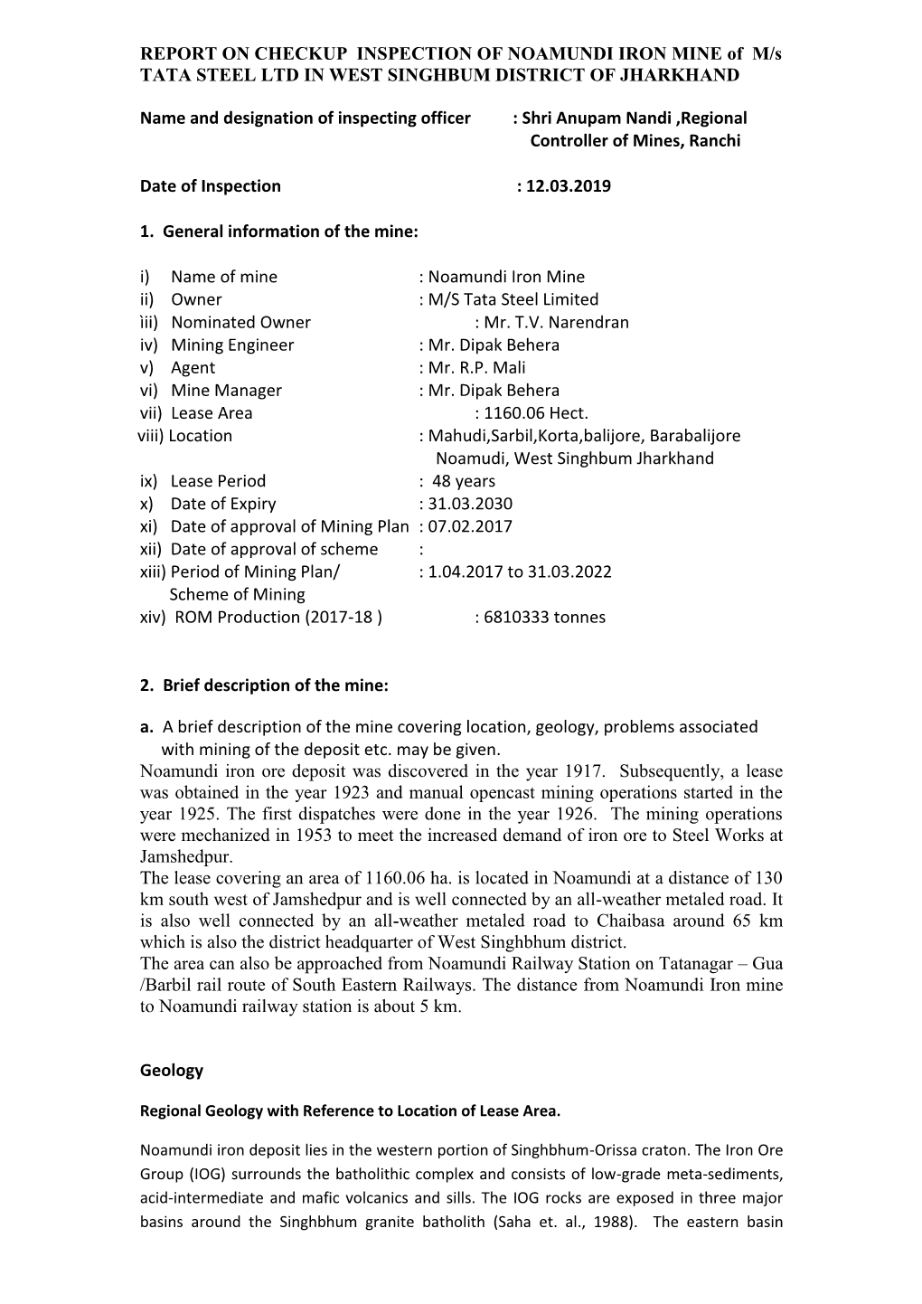 REPORT on CHECKUP INSPECTION of NOAMUNDI IRON MINE of M/S TATA STEEL LTD in WEST SINGHBUM DISTRICT of JHARKHAND