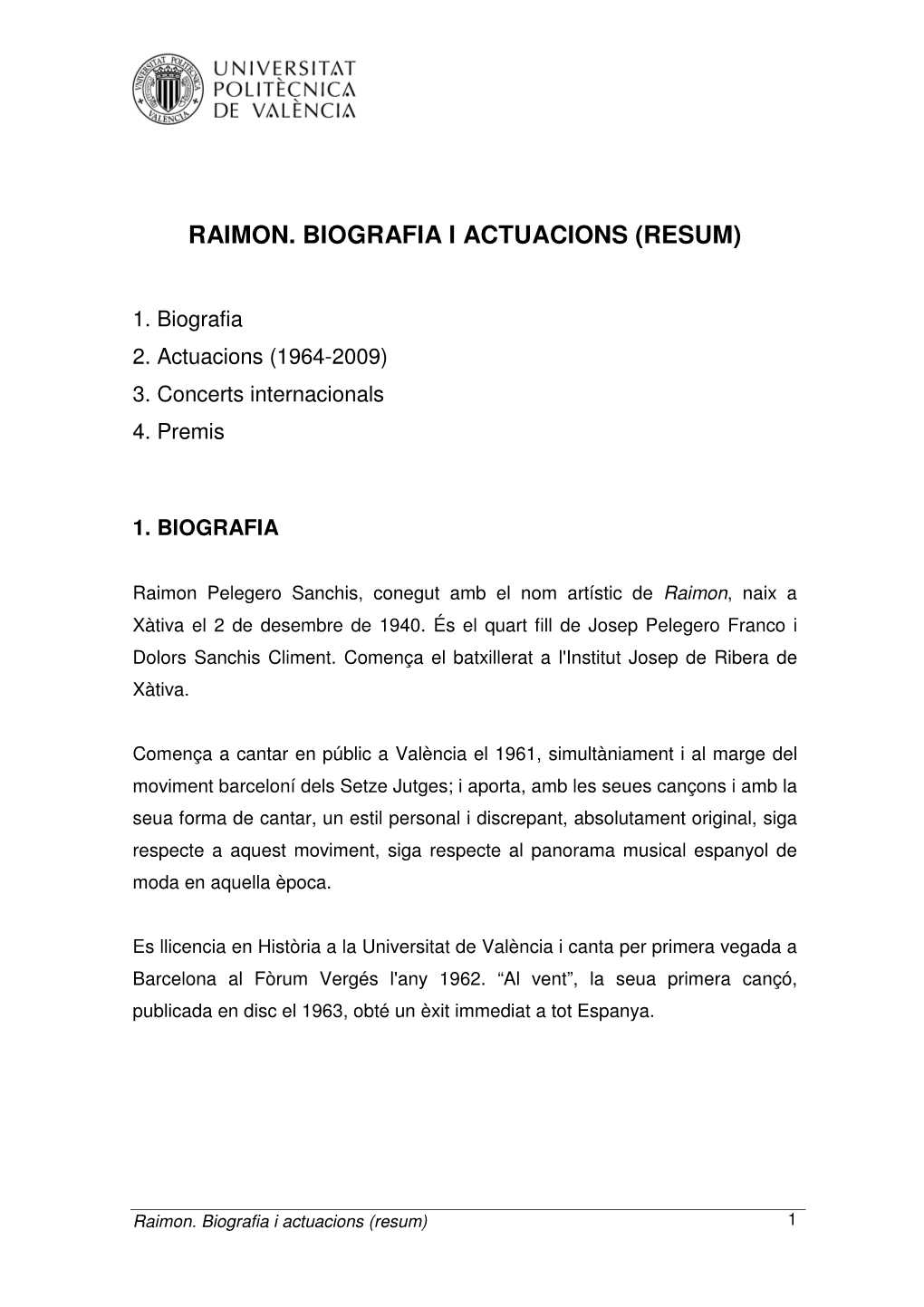 Raimon. Biografia I Actuacions (Resum)