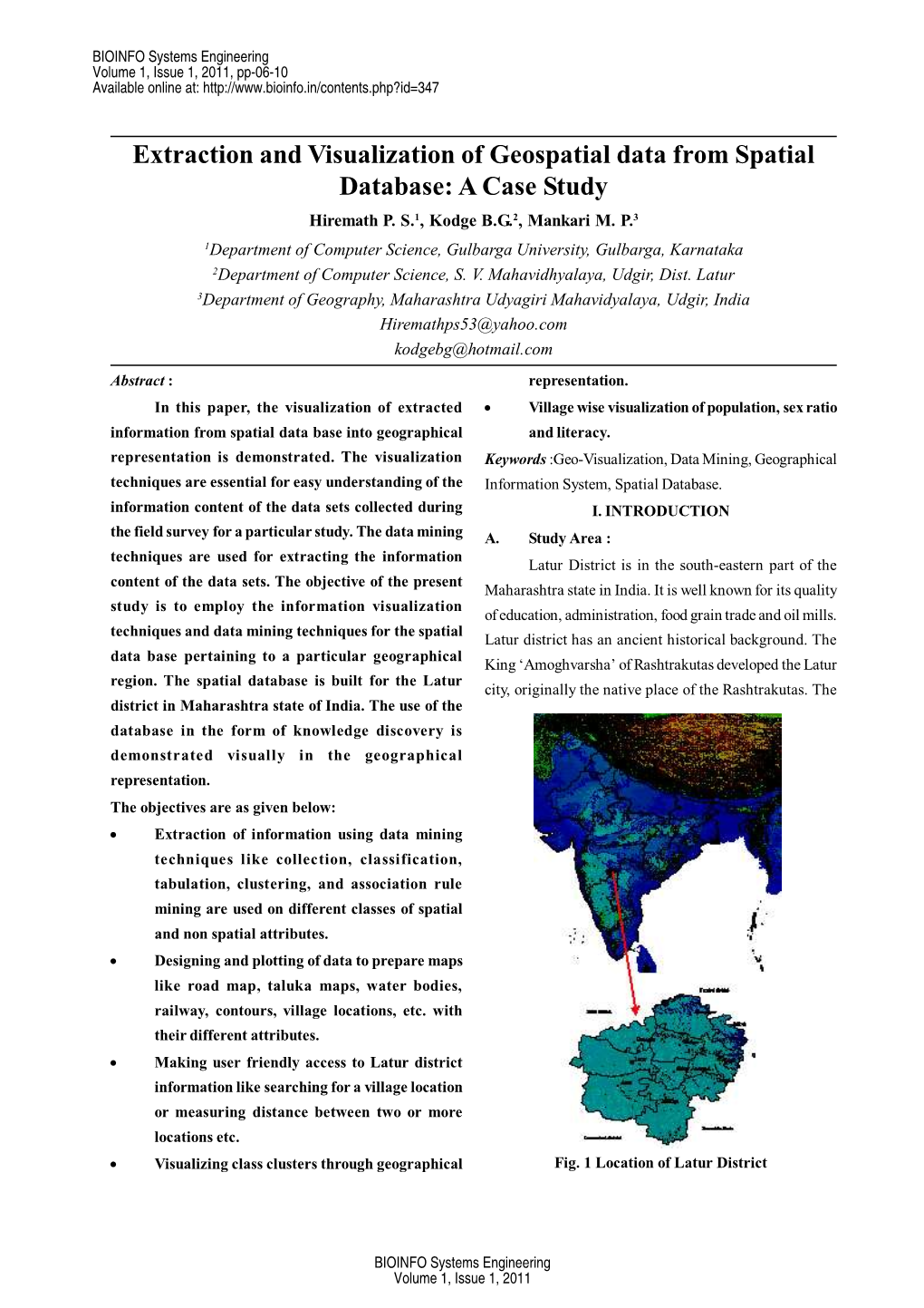 Extraction and Visualization of Geospatial Data from Spatial Database: a Case Study Hiremath P