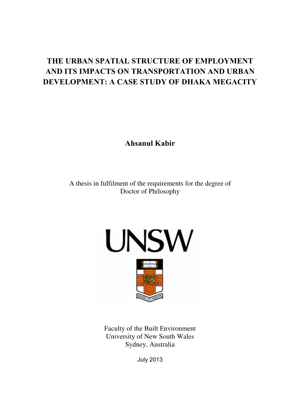 The Urban Spatial Structure of Employment and Its Impacts on Transportation and Urban Development: a Case Study of Dhaka Megacity