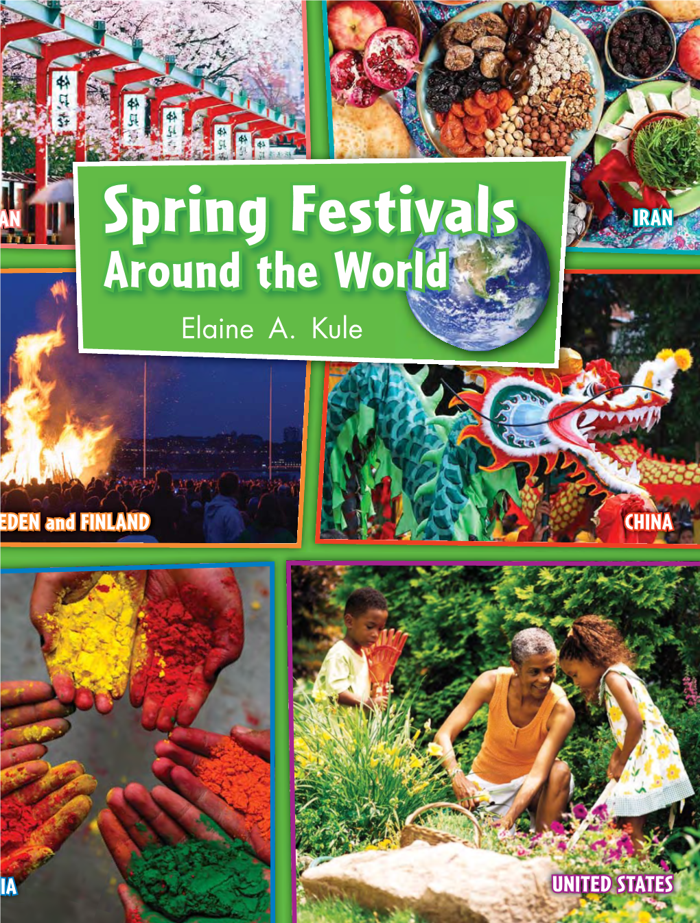 Spring Festivals IRAN Around the World Elaine A