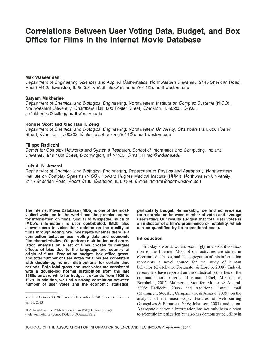 Correlations Between User Voting Data, Budget, and Box Office for Films in the Internet Movie Database