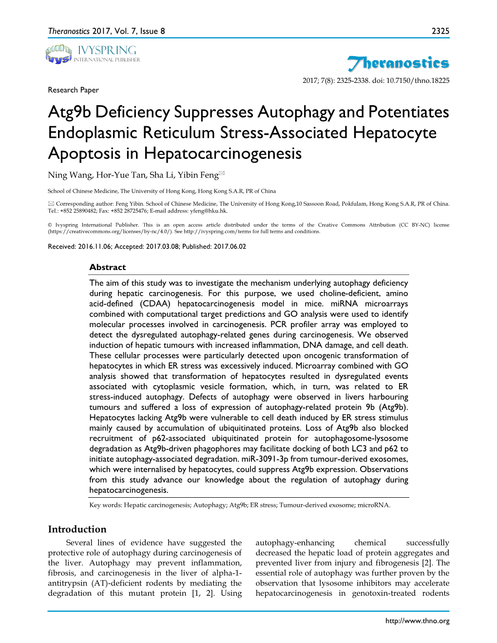 Atg9b Deficiency Suppresses Autophagy and Potentiates