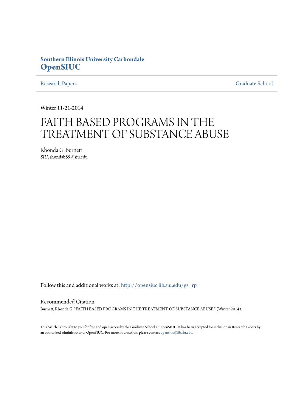 FAITH BASED PROGRAMS in the TREATMENT of SUBSTANCE ABUSE Rhonda G