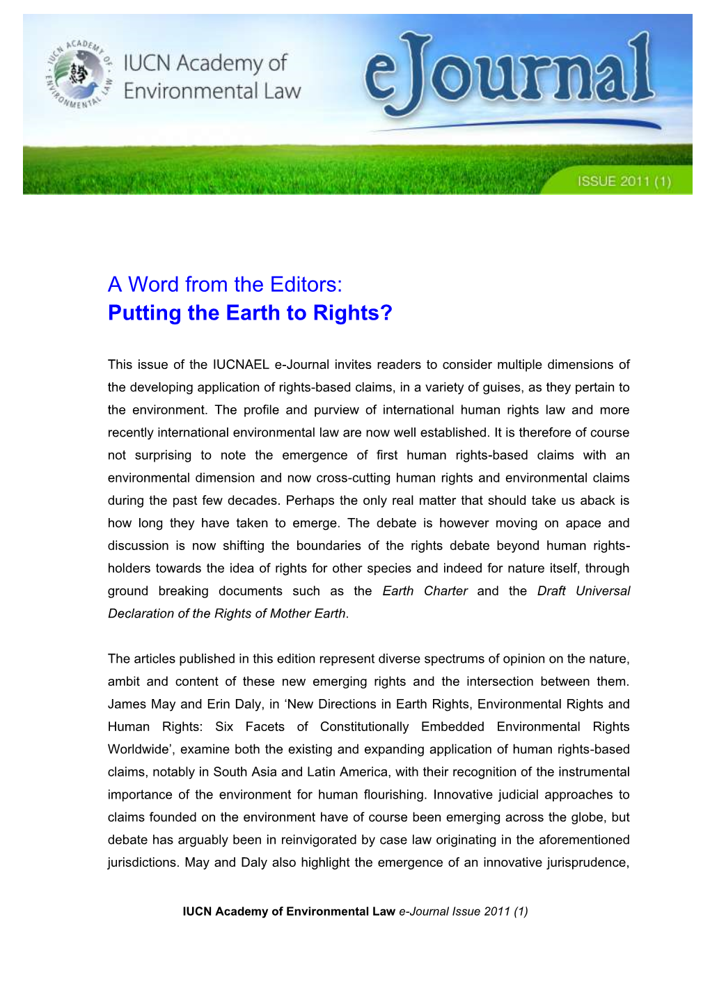 Putting the Earth to Rights?