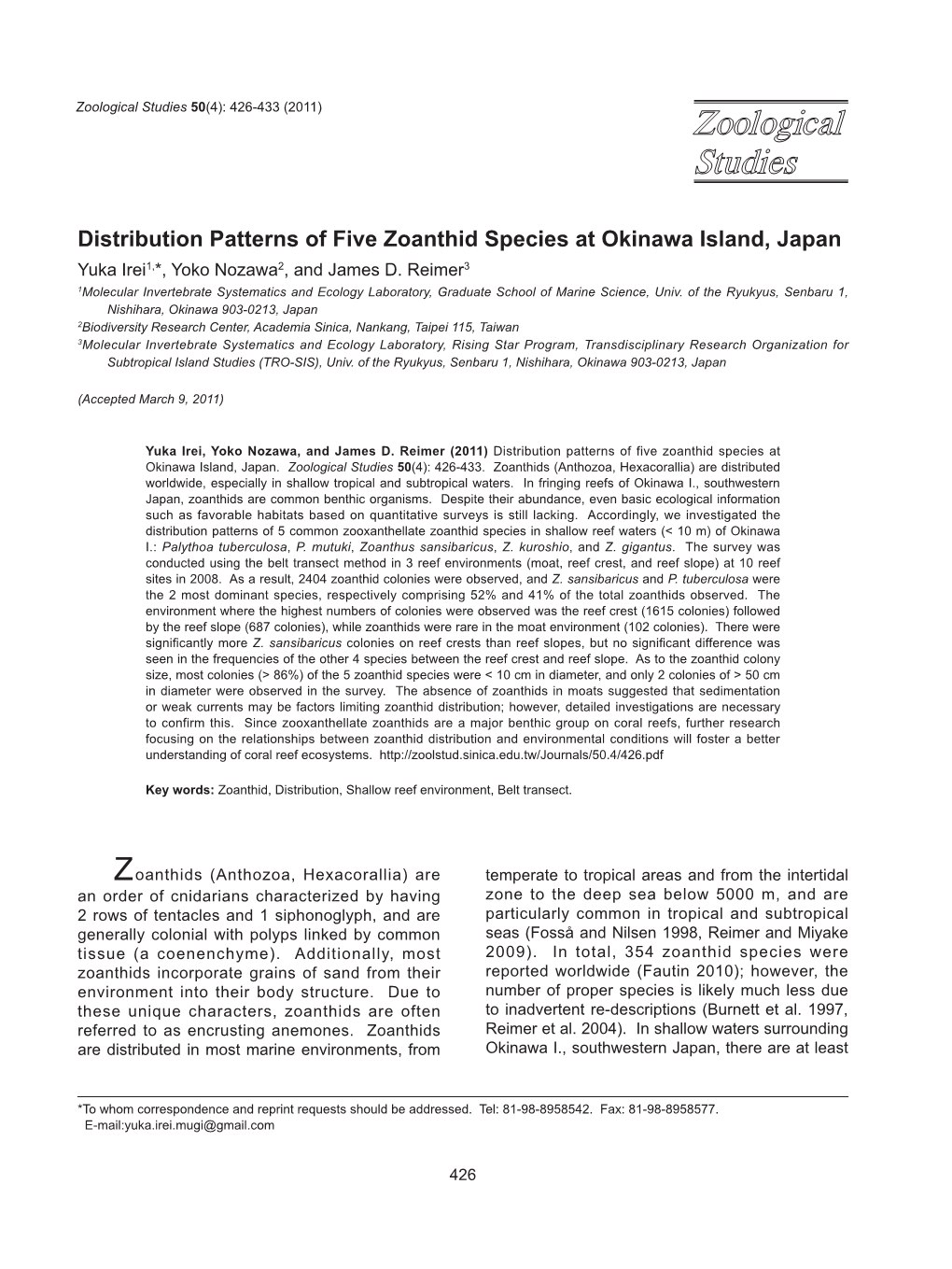 Distribution Patterns of Five Zoanthid Species at Okinawa Island, Japan Yuka Irei1,*, Yoko Nozawa2, and James D