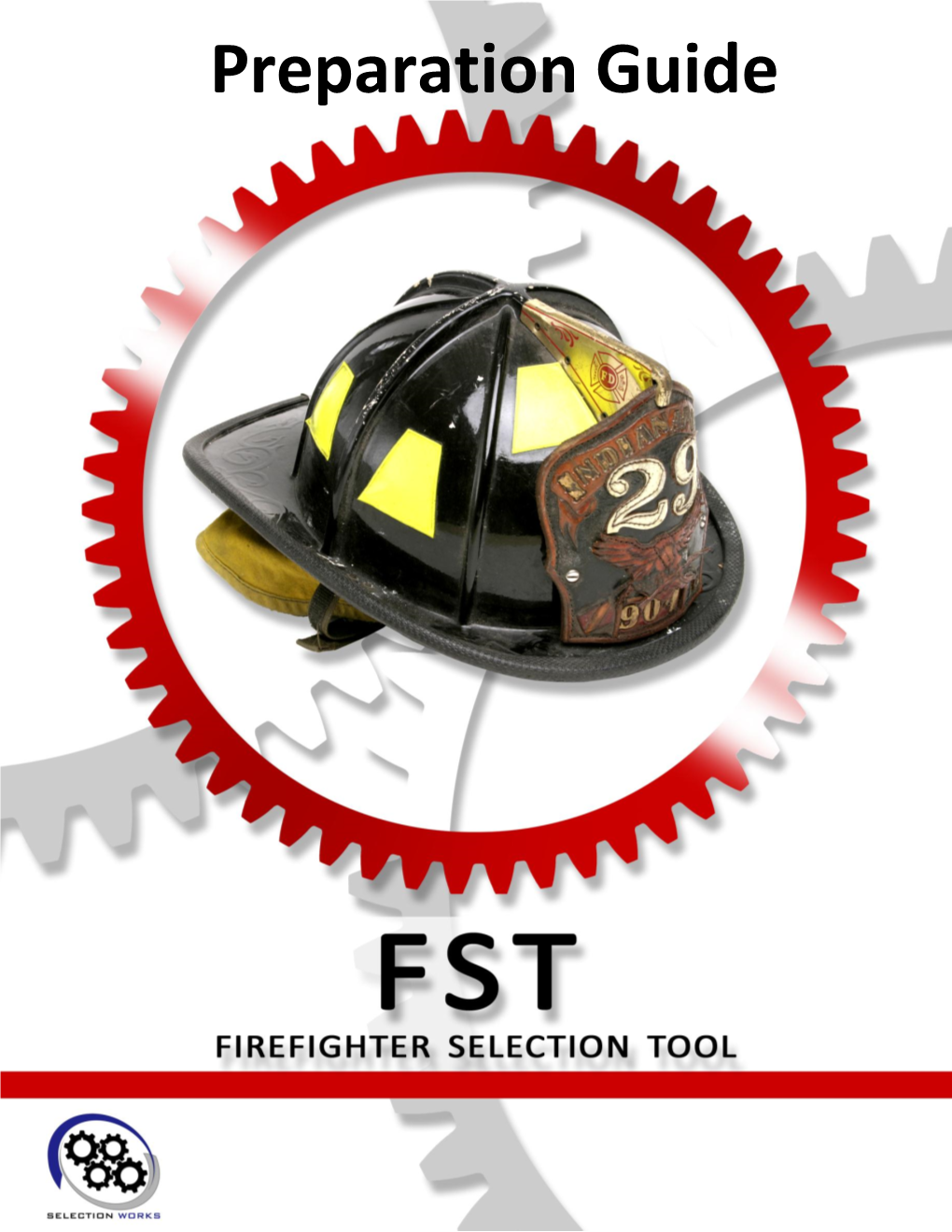 Firefighter Selection Tool™ Preparation Guide