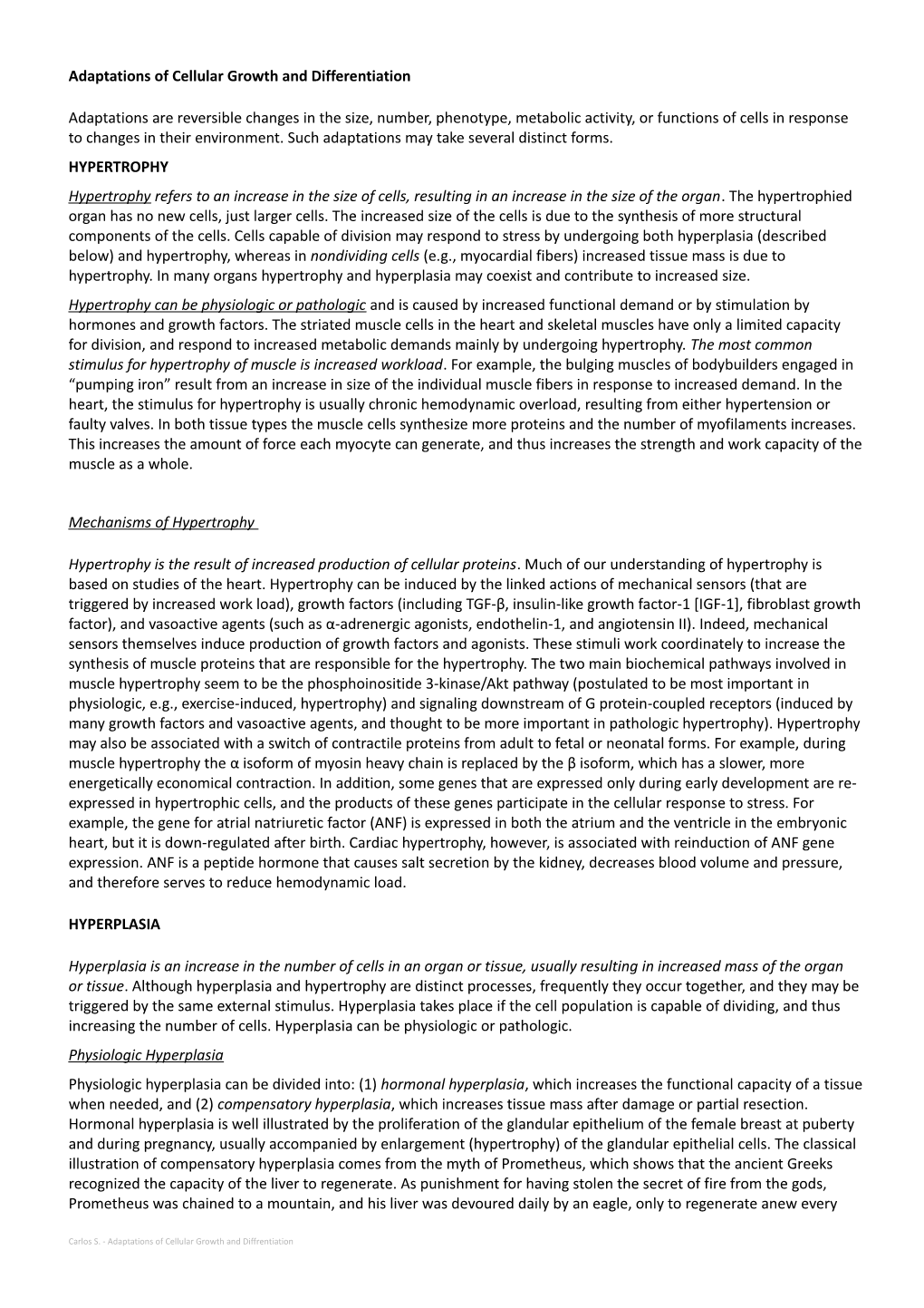 Adaptations of Cellular Growth and Differentiation