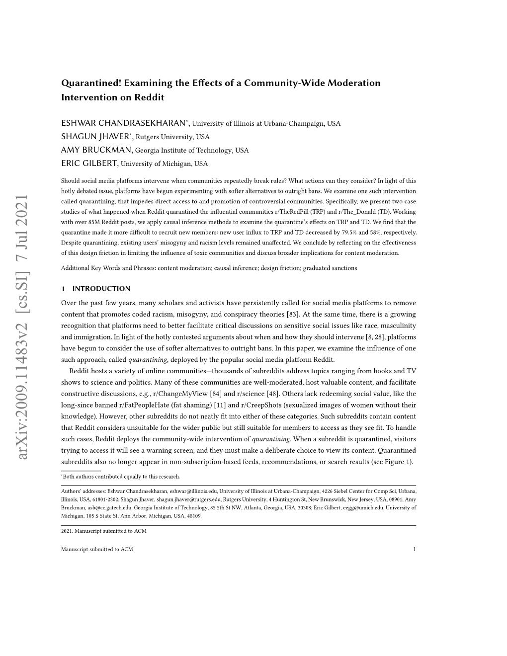 Quarantined! Examining the Effects of a Community-Wide Moderation Intervention on Reddit