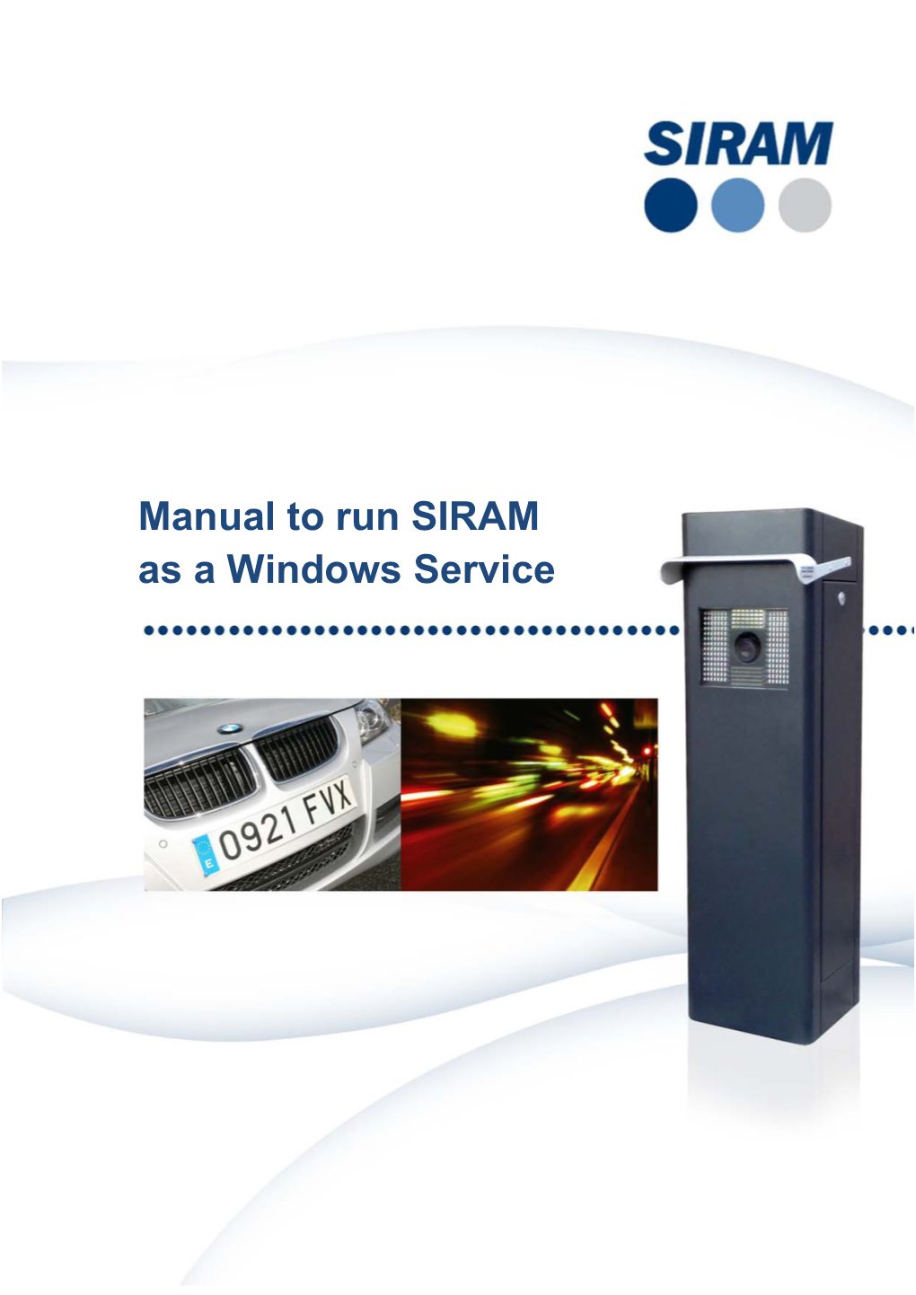 Manual to Run SIRAM As a Windows Service
