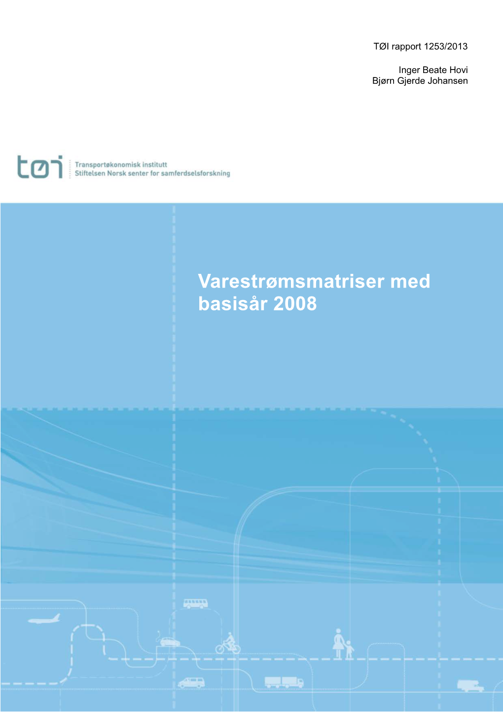 Varestrømsmatriser Med Basisår 2008