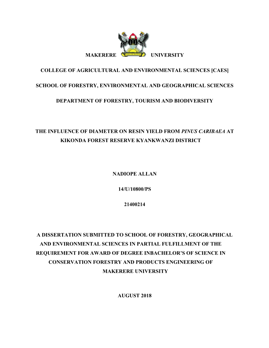 The Influence of Diameter on Resin Yield from Pinus Caribaea at Kikonda Forest Reserve Kyankwanzi District