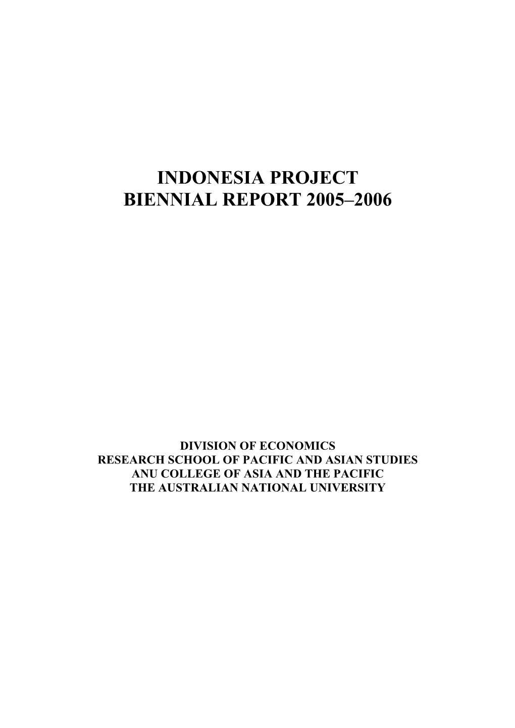 Indonesia Project Biennial Report 2005–2006