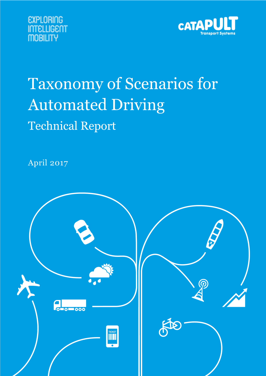 Taxonomy of Scenarios for Automated Driving Technical Report