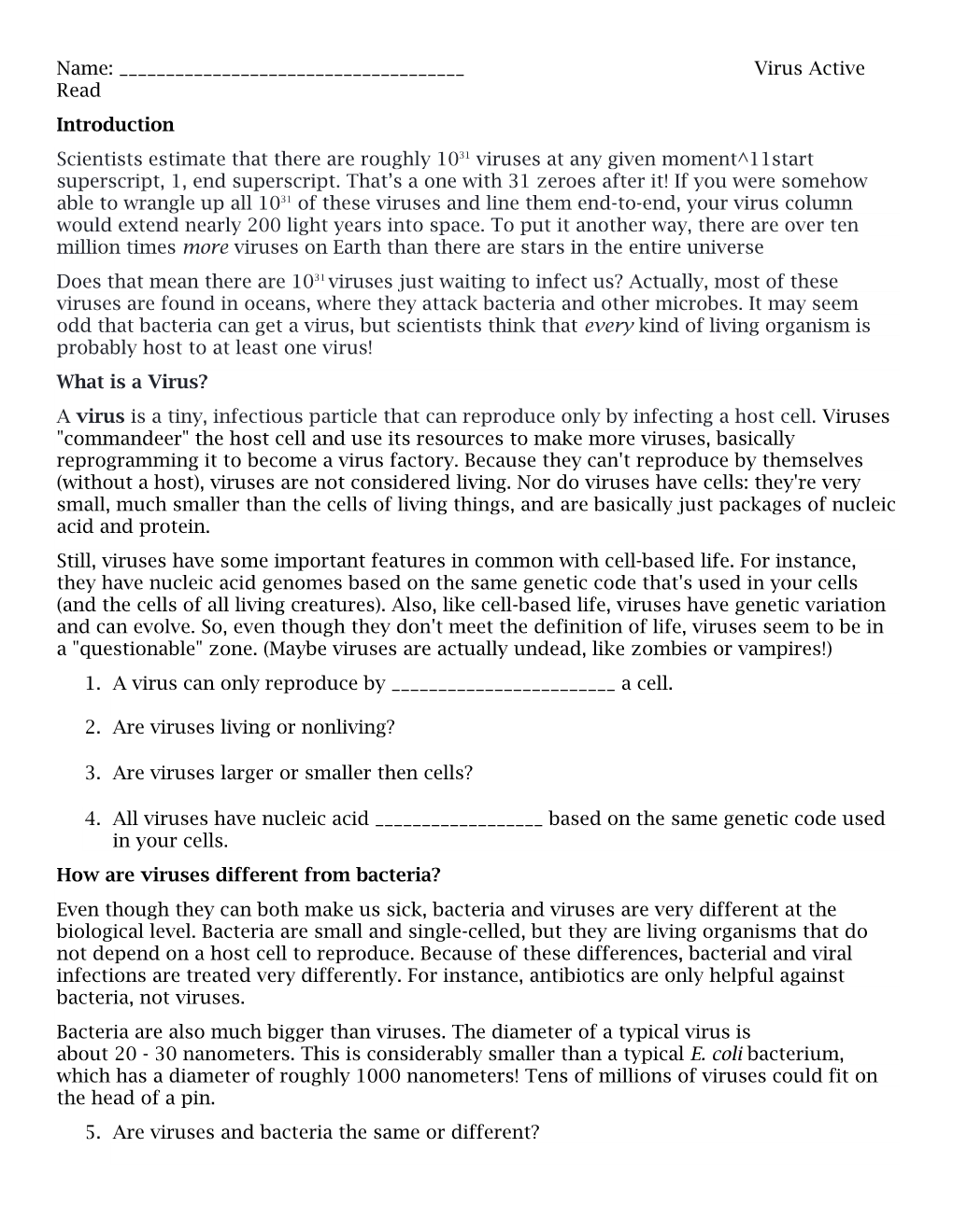 Virus Active Read Introduction Scientists Estimate That There Are Roughly 1031 Viruses at Any Given Moment^11Start Superscript, 1, End Superscript