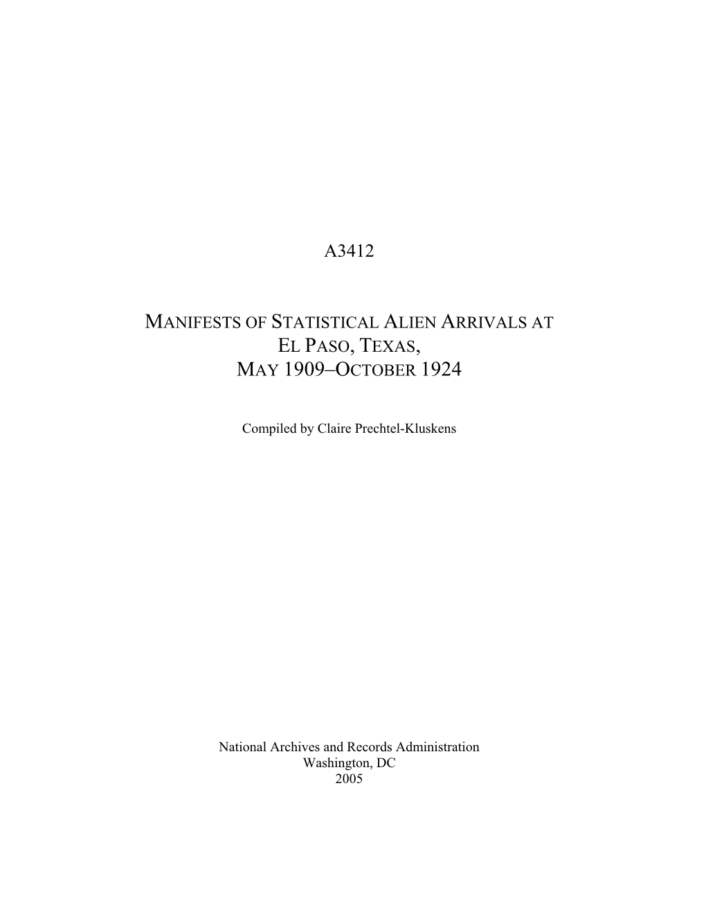 Manifests of Statistical Alien Arrivals at El Paso, Texas, May 1909–October 1924