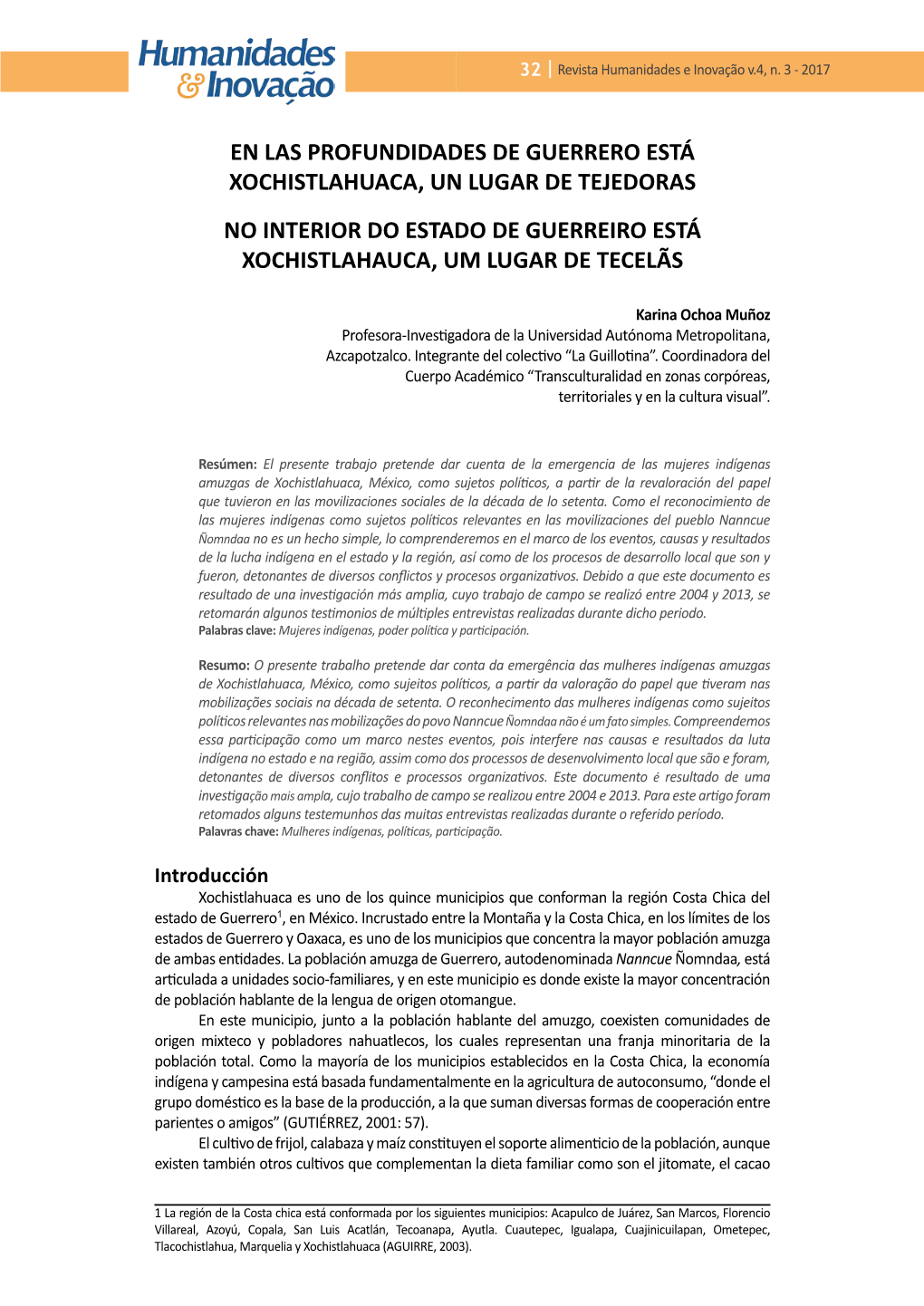 En Las Profundidades De Guerrero Está Xochistlahuaca, Un Lugar De Tejedoras No Interior Do Estado De Guerreiro Está Xochistlahauca, Um Lugar De Tecelãs