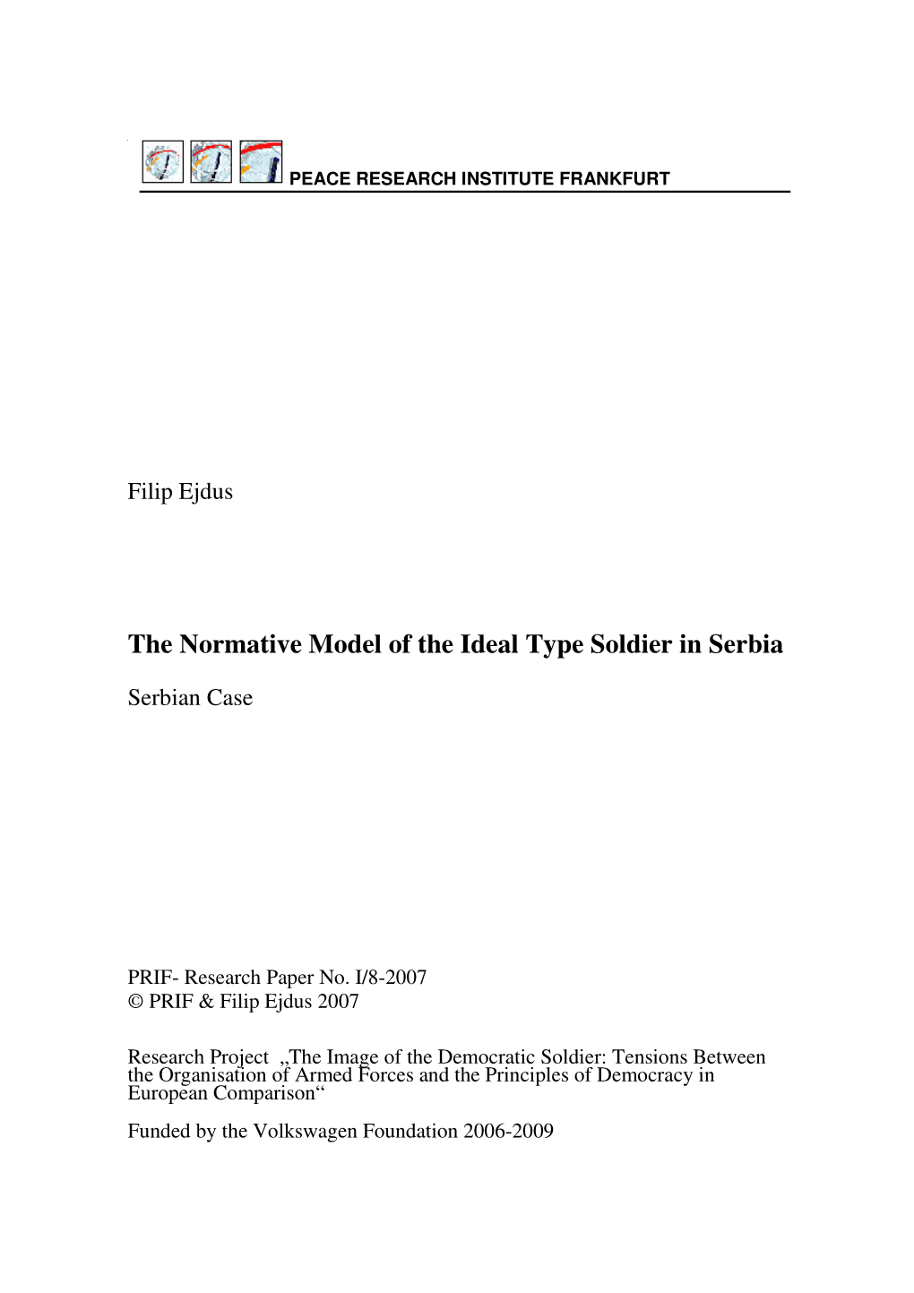 The Normative Model of the Ideal Type Soldier in Serbia