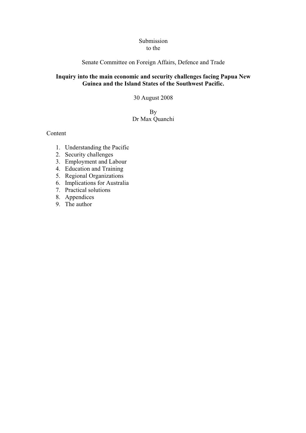 Inquiry Into the Economic and Security Challenges Facing Papua New Guinea and the Island States of the Southwest Pacific