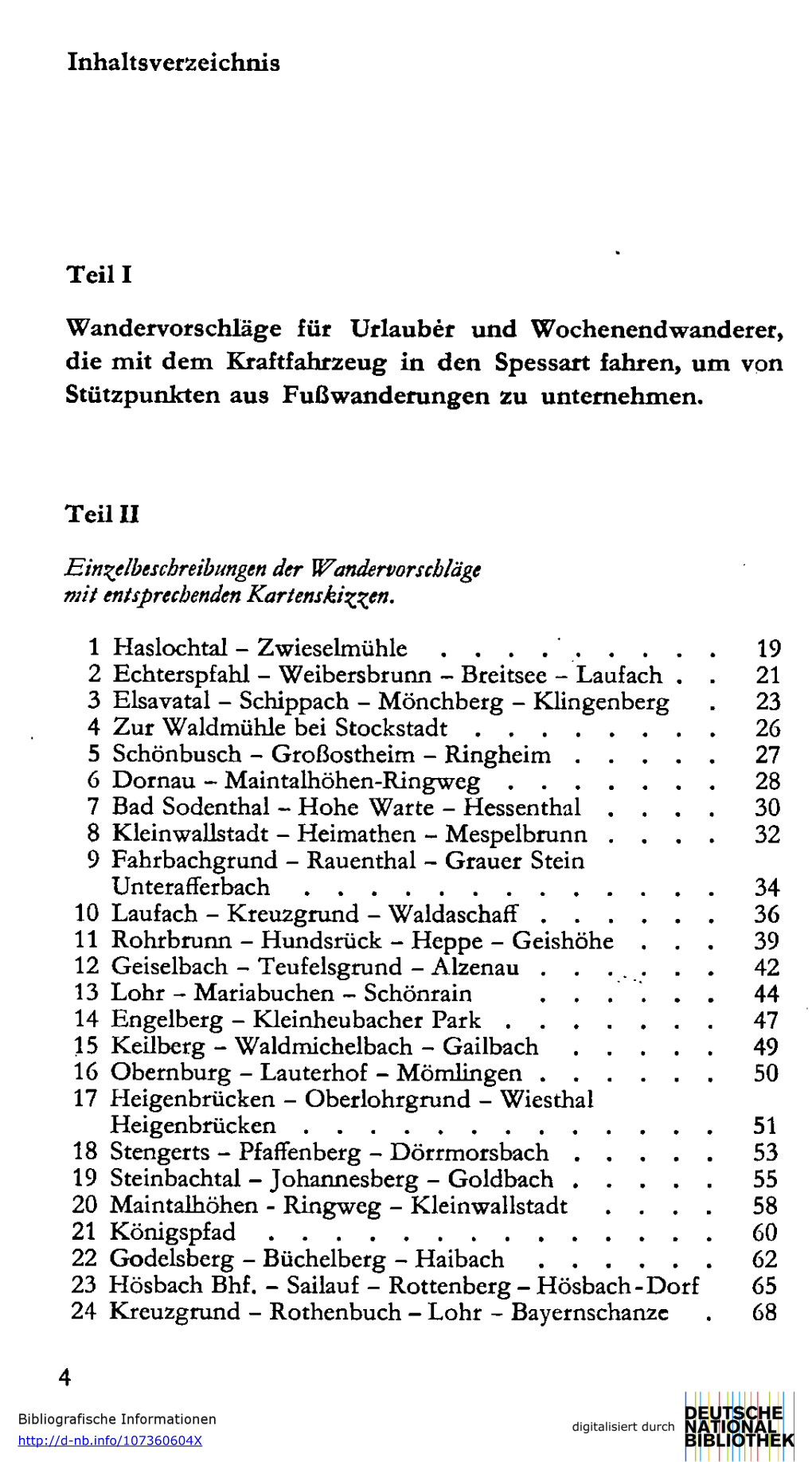 Inhaltsverzeichnis Teil I Wandervorschläge Für Urlauber Und Wochenendwanderer, Die Mit Dem Kraftfahrzeug in Den Spessart Fahre