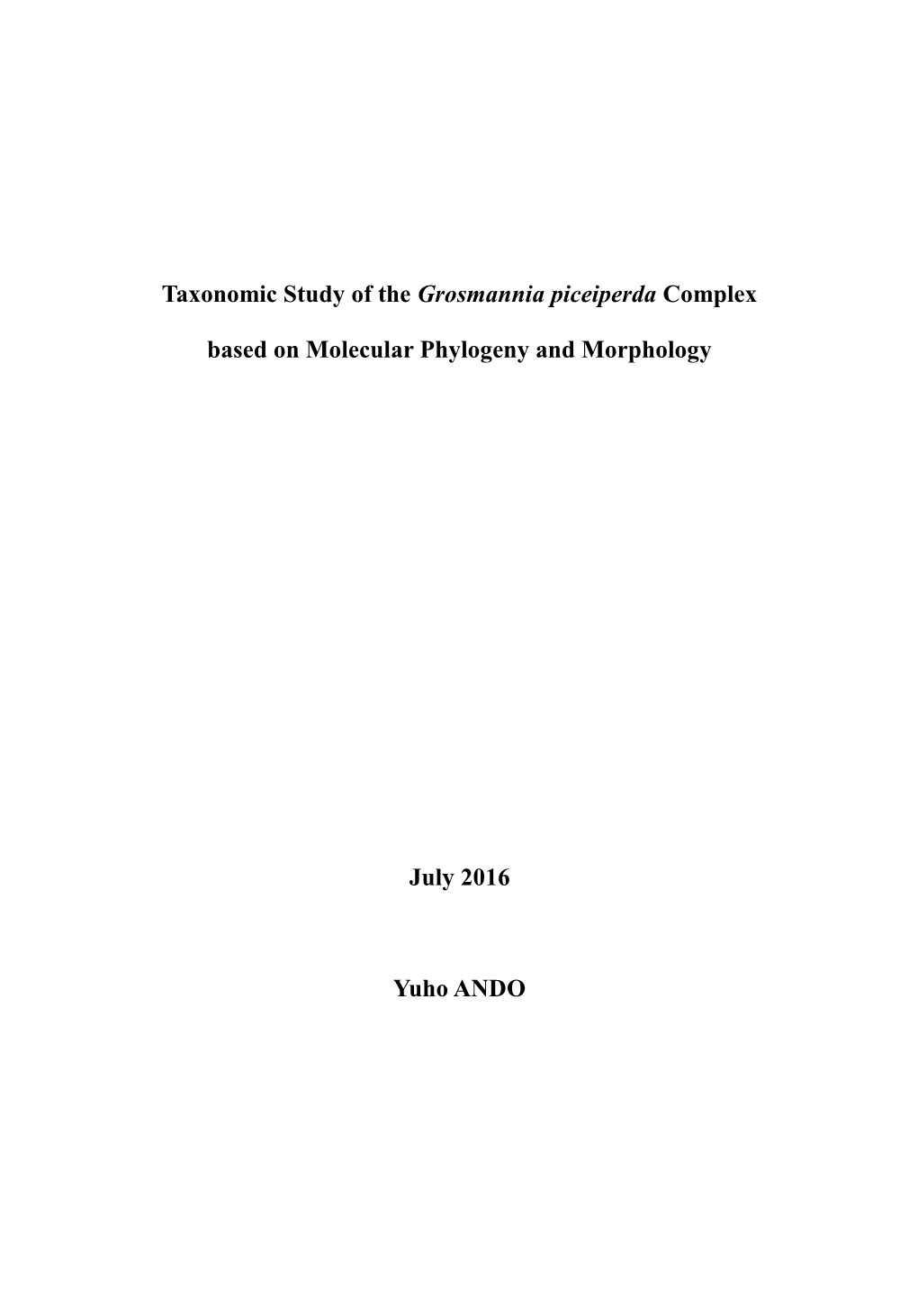 Taxonomic Study of the Grosmannia Piceiperda Complex Based On