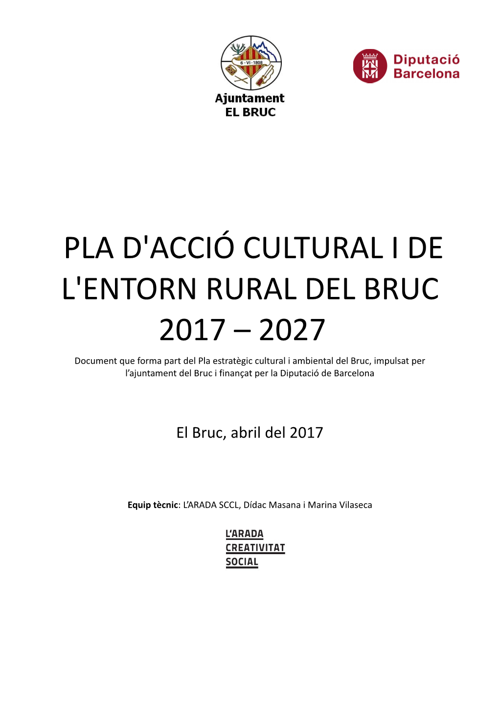 Pla D'acció Cultural I De L'entorn Rural Del Bruc 2017