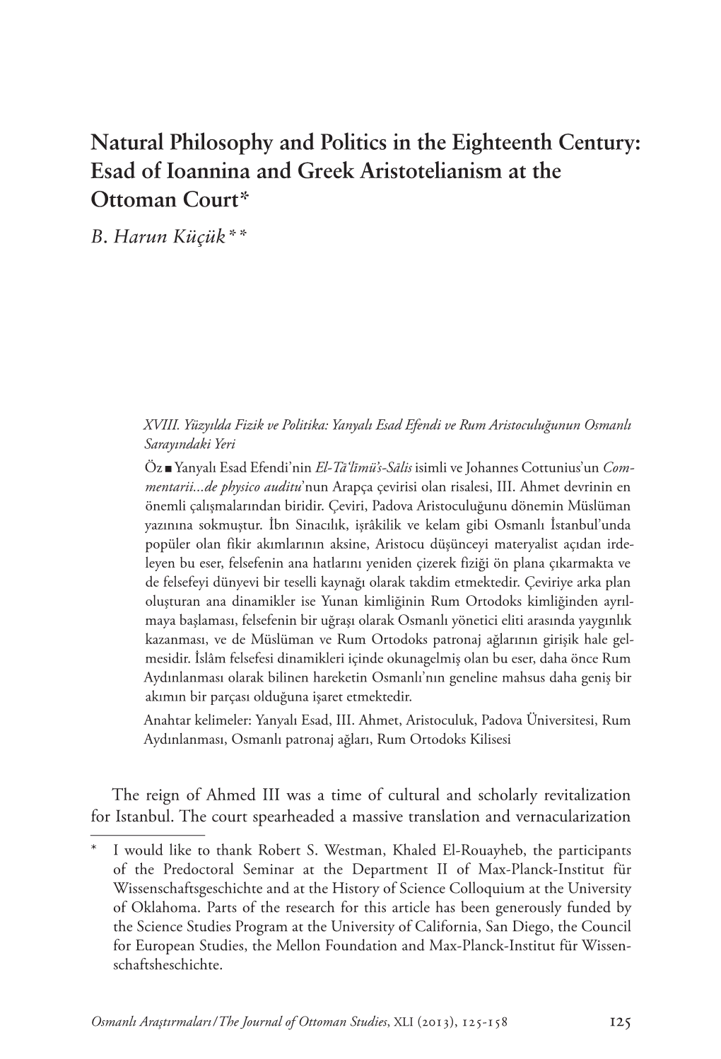 Natural Philosophy and Politics in the Eighteenth Century: Esad of Ioannina and Greek Aristotelianism at the Ottoman Court* B