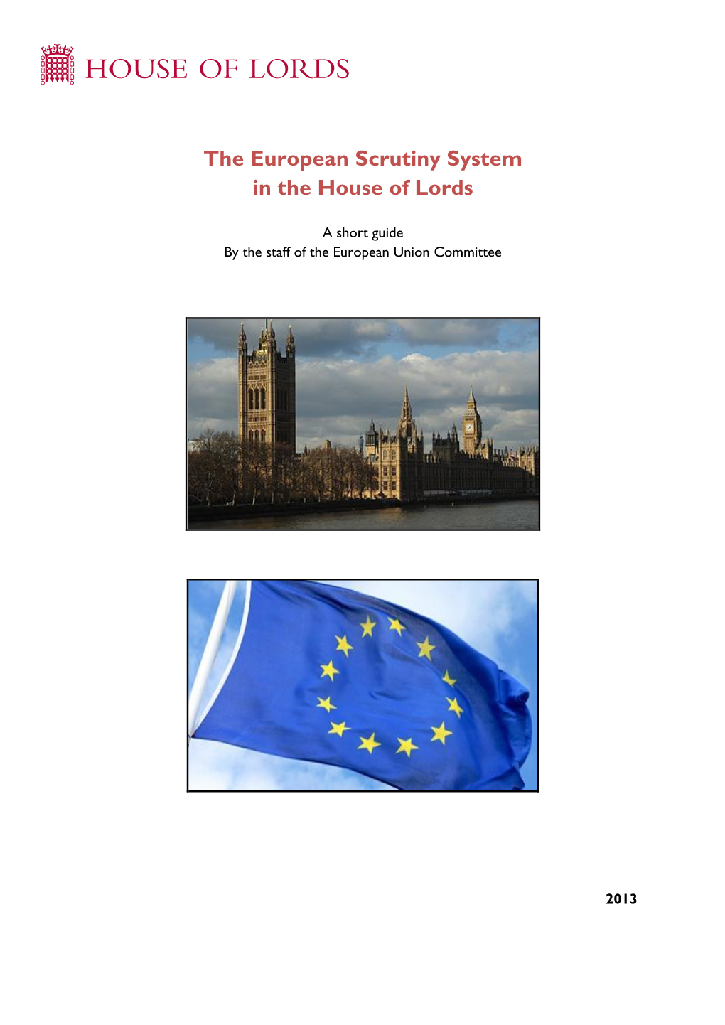 The European Scrutiny System in the House of Lords