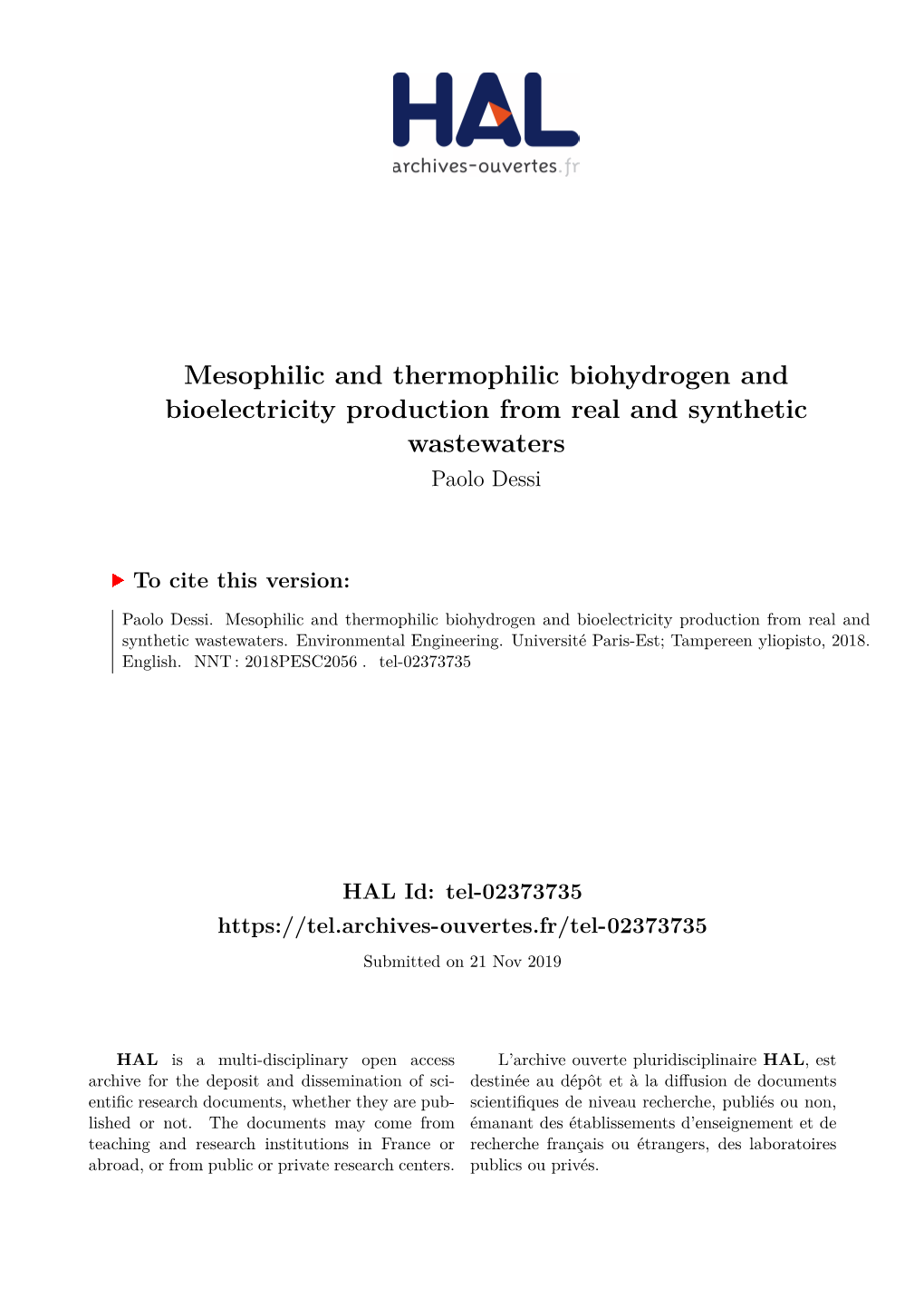 Mesophilic and Thermophilic Biohydrogen and Bioelectricity Production from Real and Synthetic Wastewaters Paolo Dessi