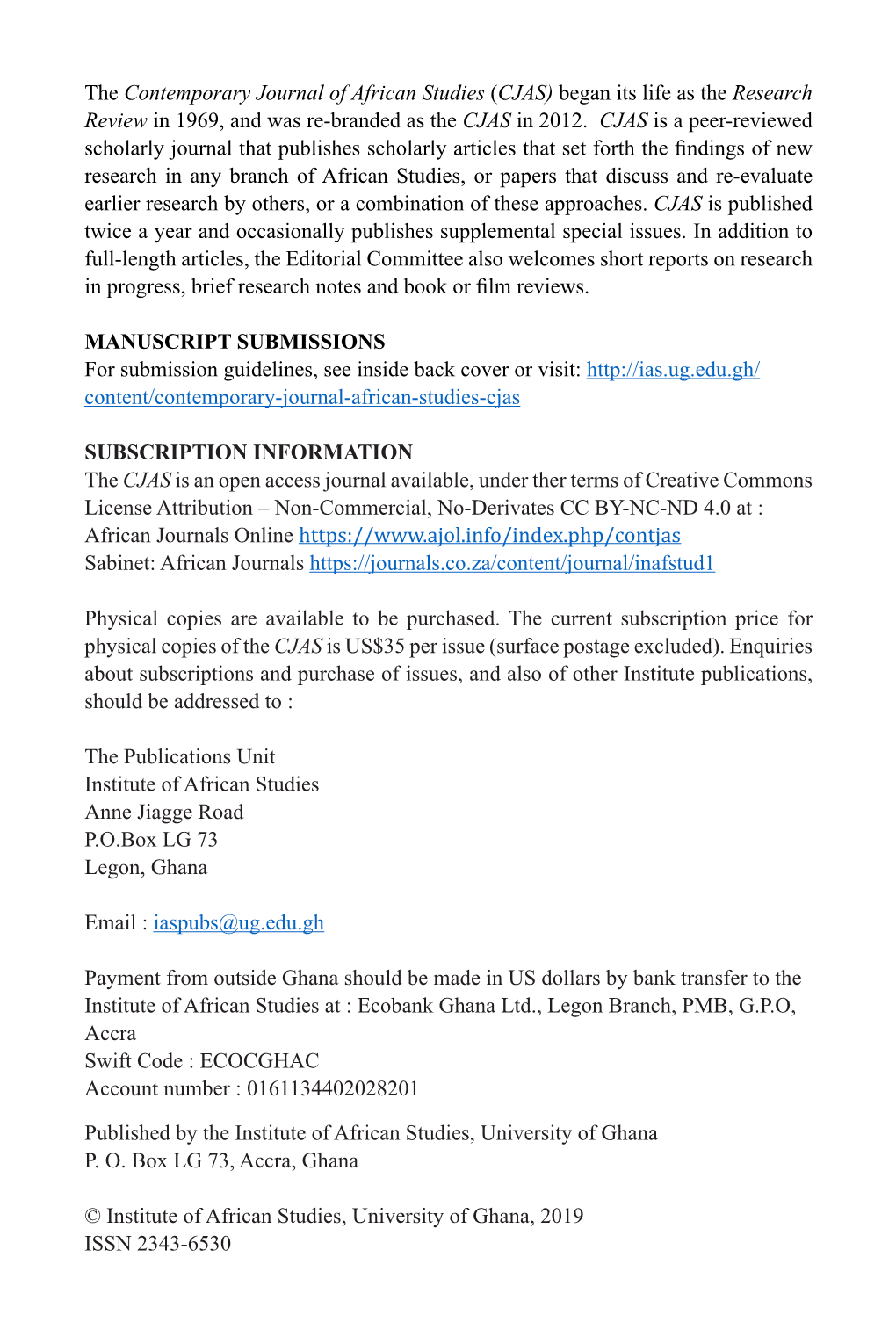 The Contemporary Journal of African Studies (CJAS) Began Its Life As the Research Review in 1969, and Was Re-Branded As the CJAS in 2012