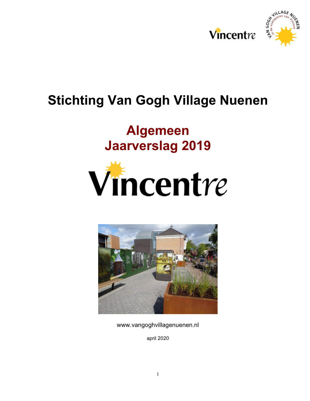 Stichting Van Gogh Village Nuenen Algemeen Jaarverslag 2019