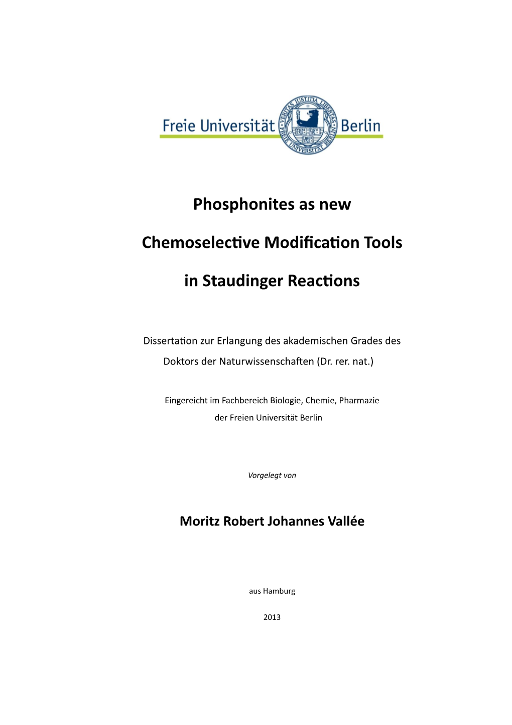 Phosphonites As New Chemoselective Modification Tools in Staudinger