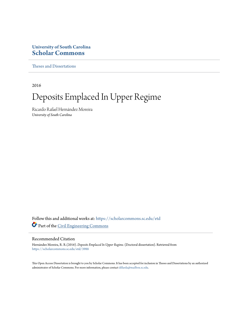 Deposits Emplaced in Upper Regime Ricardo Rafael Hernández Moreira University of South Carolina