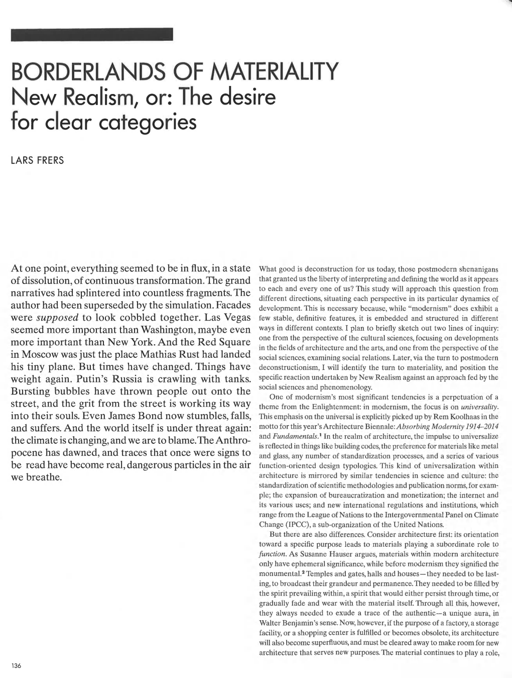 BORDERLANDS of MATERIALITY New Realism, Or: the Desire for Clear Categories