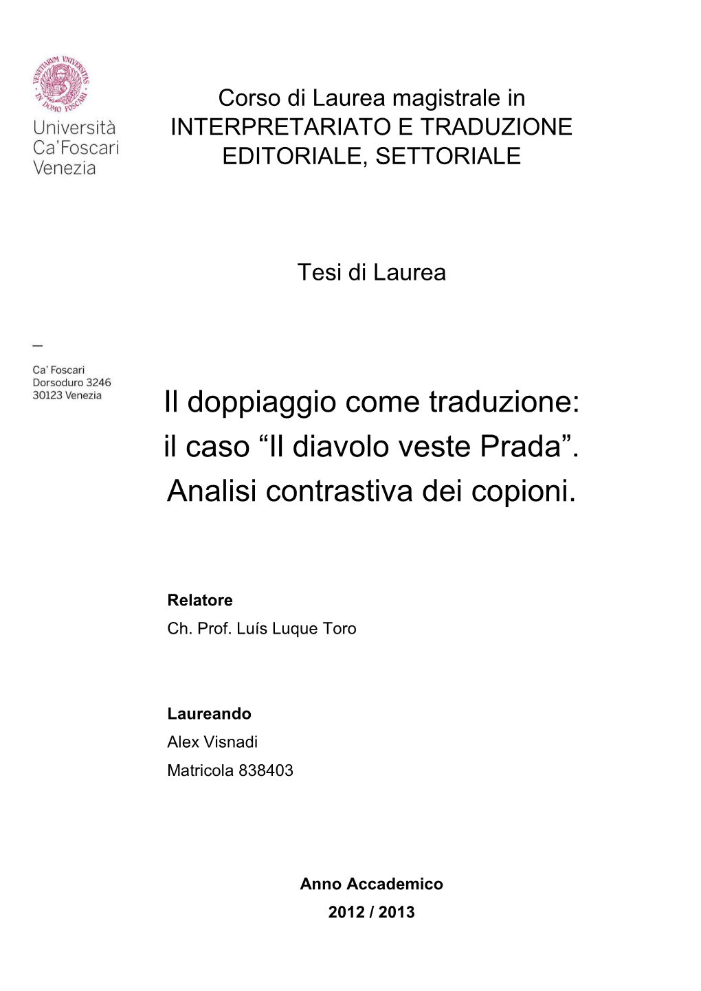 “Il Diavolo Veste Prada”. Analisi Contrastiva Dei Copioni