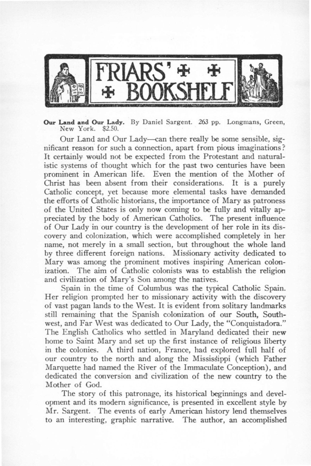 Friars' Bookshelf 291 and Communism Might Never Have Come Into the World," Had He Not Been So Determined on Being a Materialist