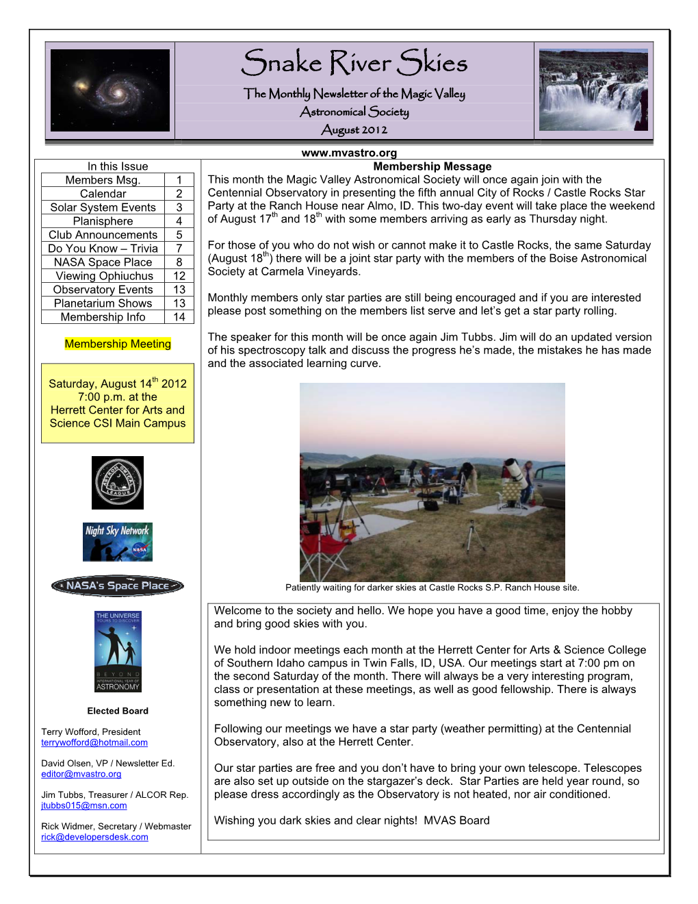 Snake River Skies the Monthly Newsletter of the Magic Valley Astronomical Society August 2012 in This Issue Membership Message Members Msg