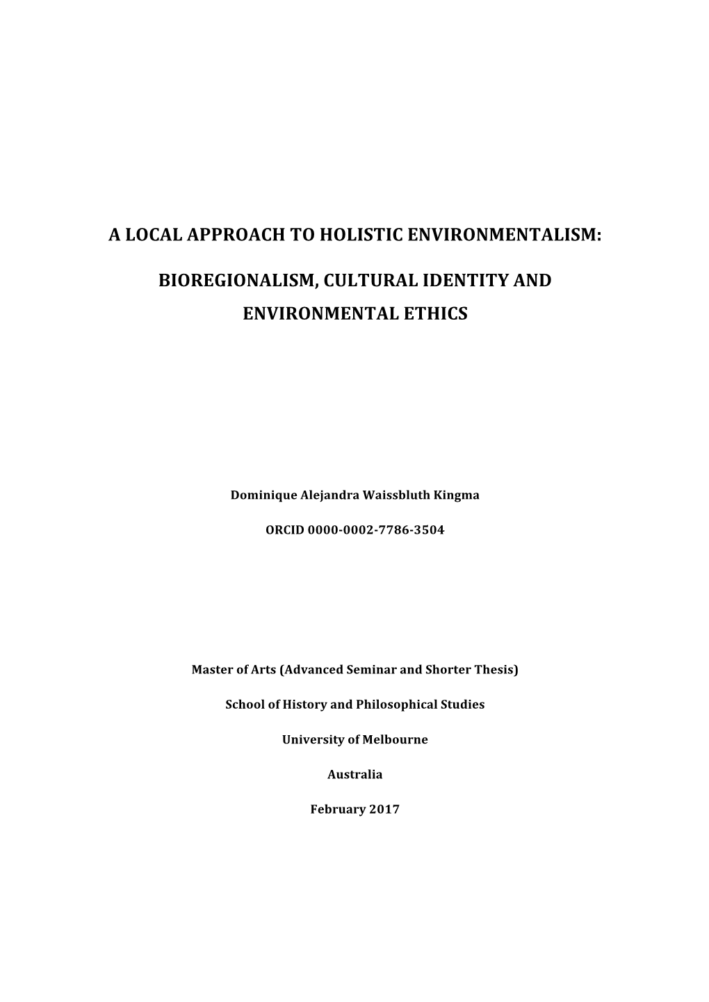 Bioregionalism, Cultural Identity and Environmental Ethics