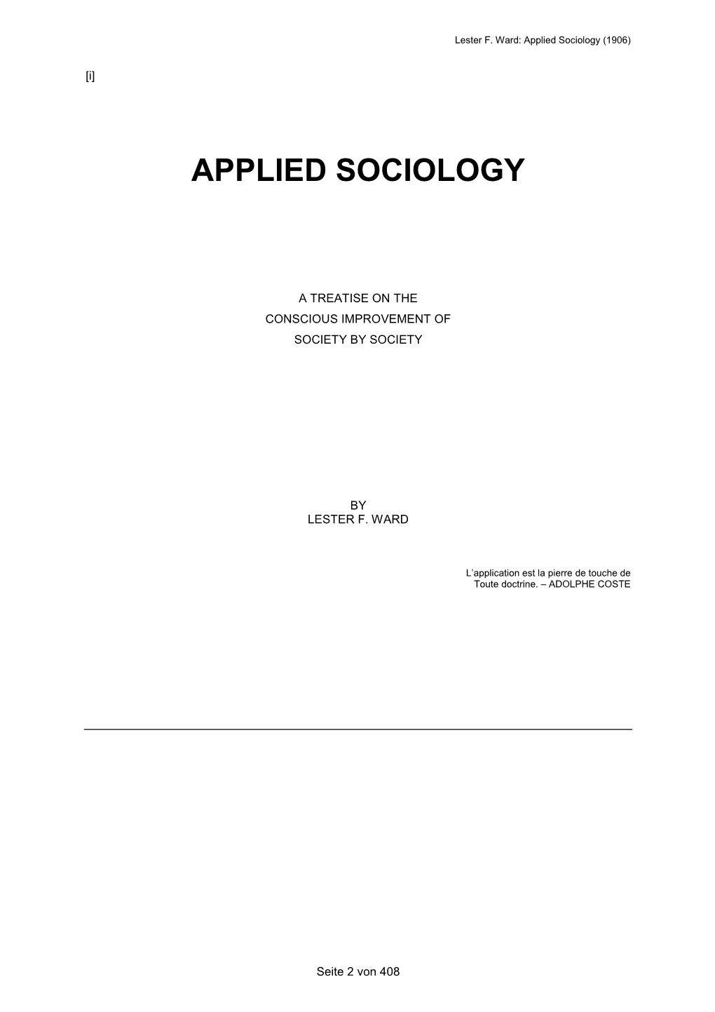 Lester F. Ward: Applied Sociology (1906)