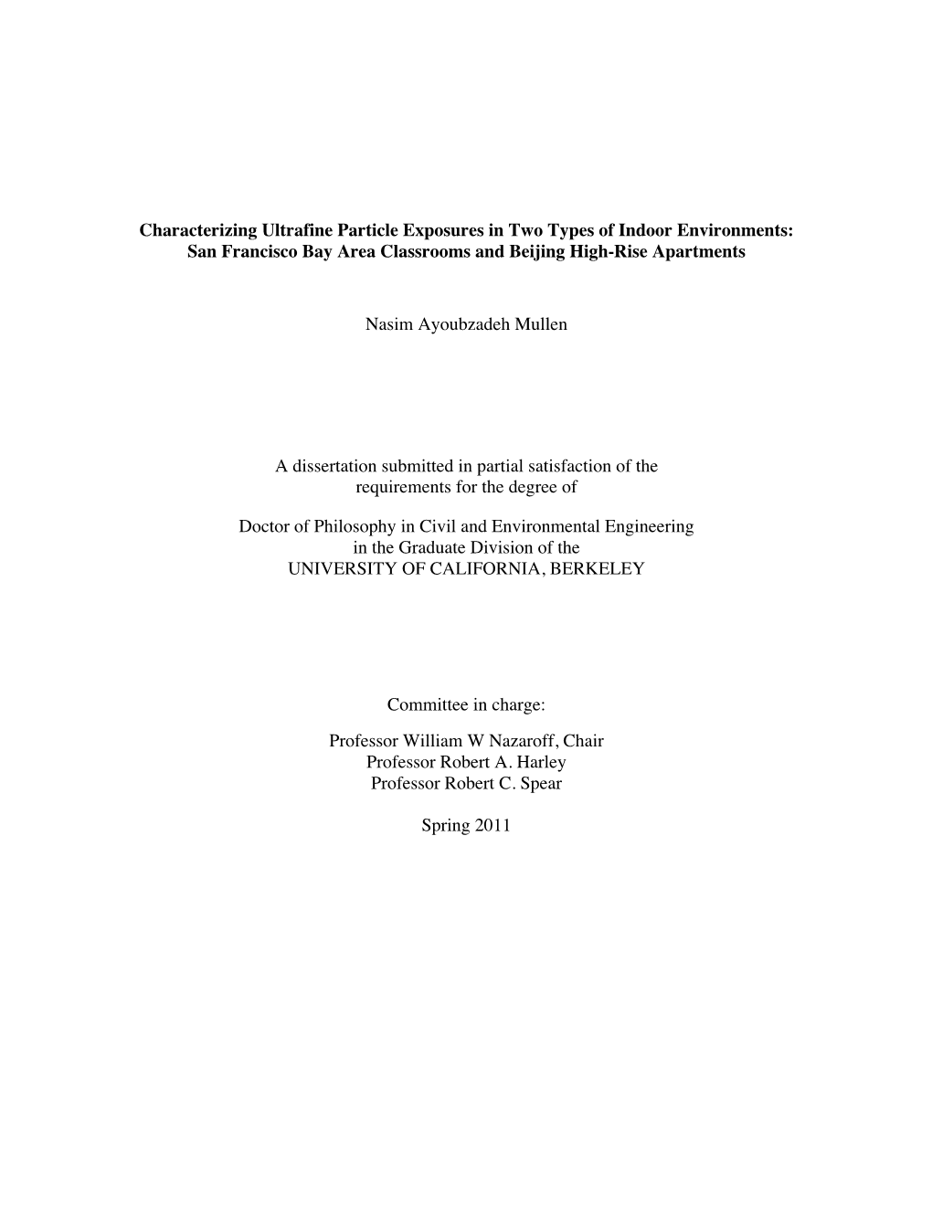 Characterizing Ultrafine Particle Exposures in Two Types of Indoor Environments: San Francisco Bay Area Classrooms and Beijing High-Rise Apartments