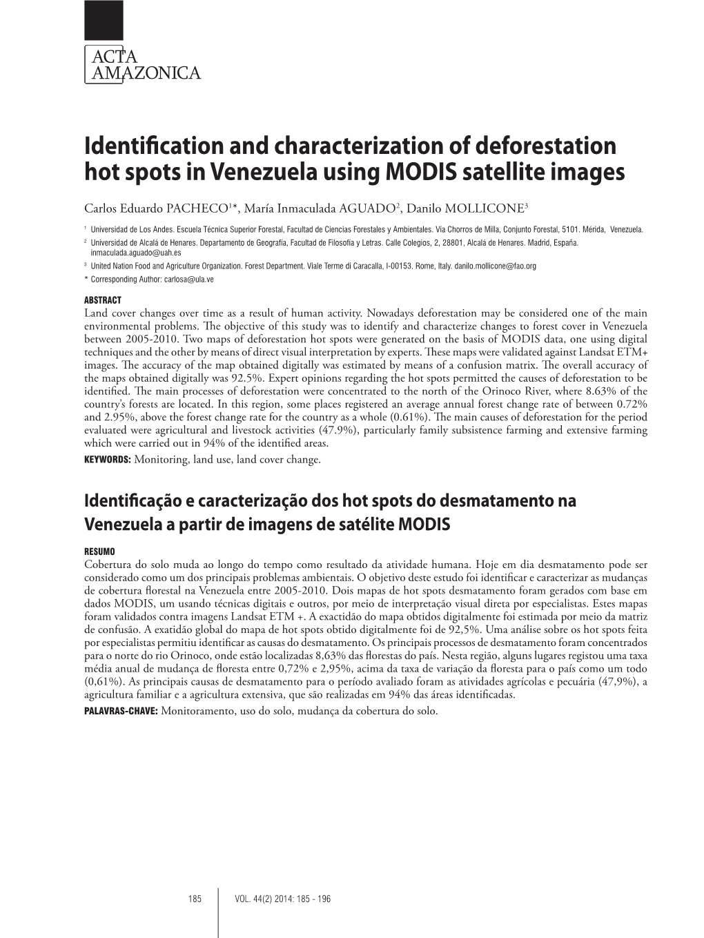 Identification and Characterization of Deforestation Hot Spots in Venezuela Using MODIS Satellite Images