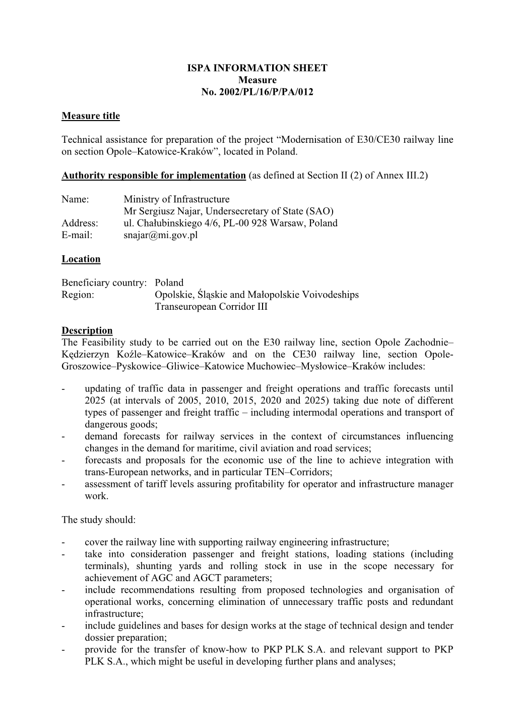 Technical Assistance for Preparation of the Project “Modernisation of E30/CE30 Railway Line on Section Opole–Katowice-Kraków”, Located in Poland