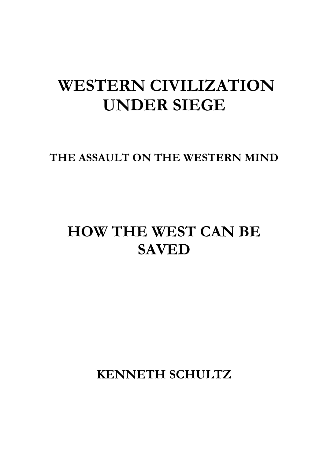 Western Civilization Under Siege