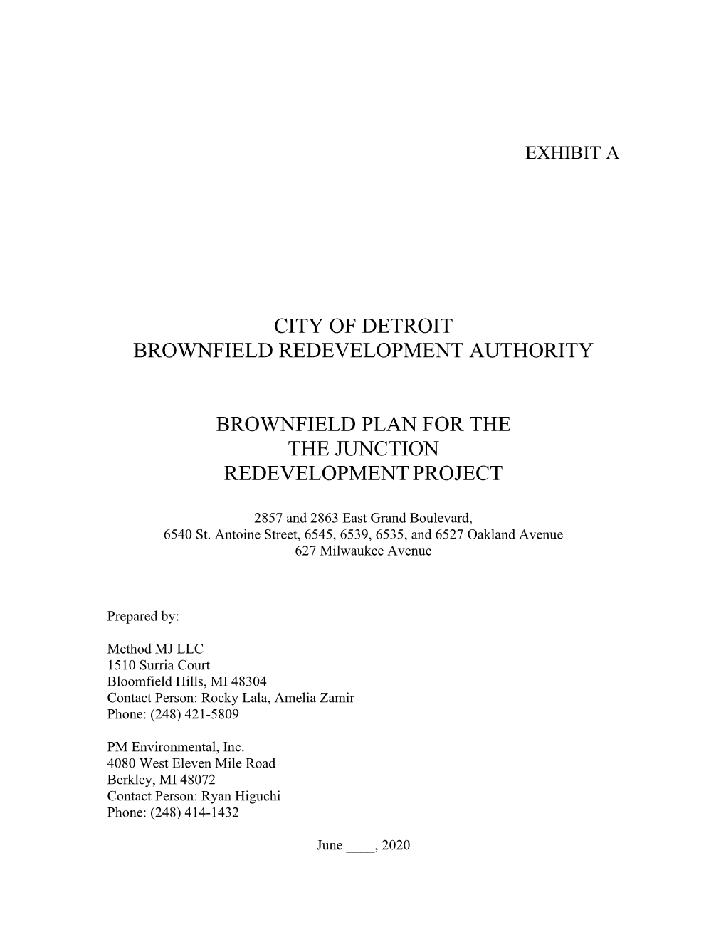 City of Detroit Brownfield Redevelopment Authority Brownfield Plan for the the Junction Redevelopmentproject