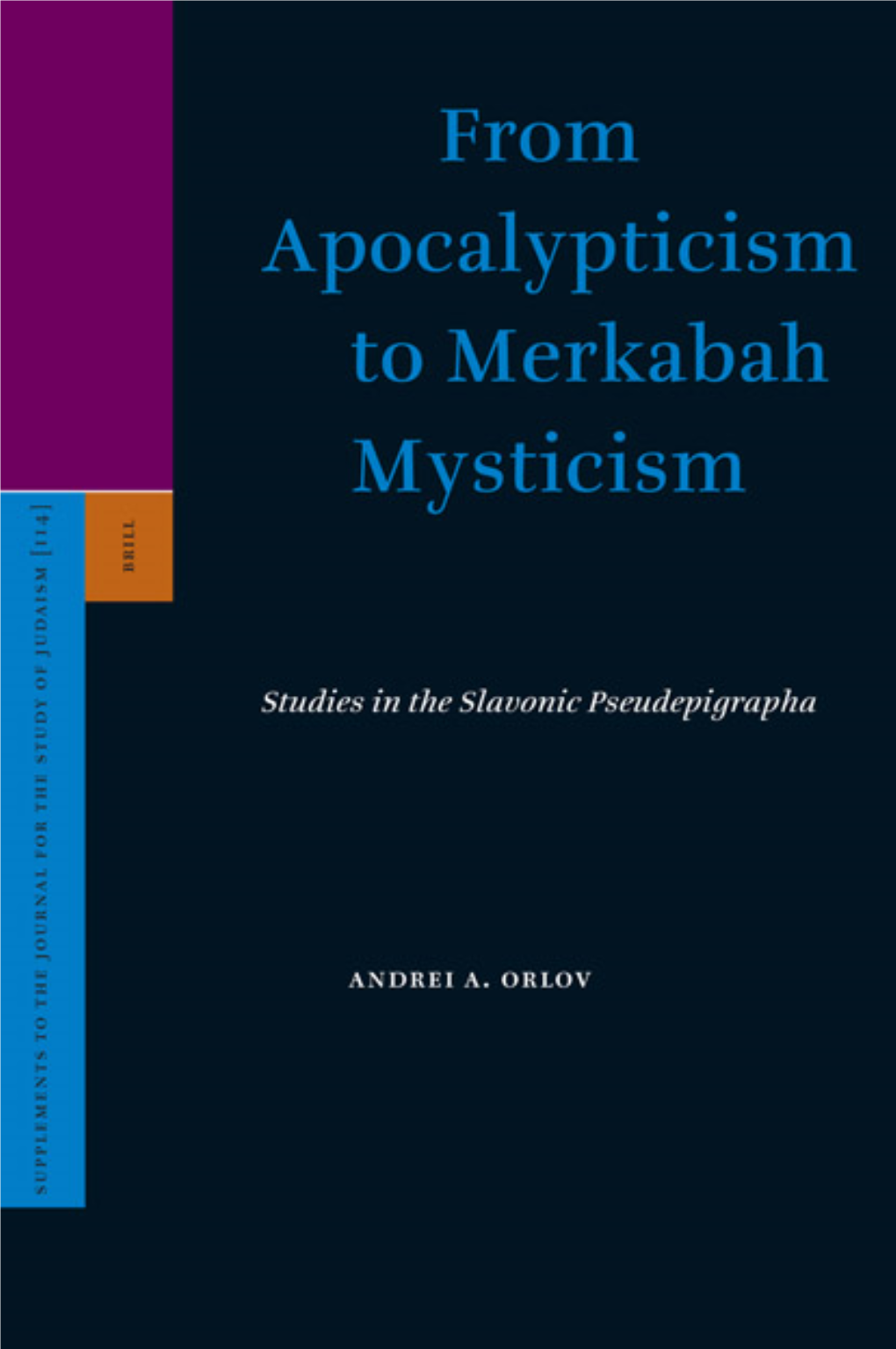 From Apocalypticism to Merkabah Mysticism Supplements