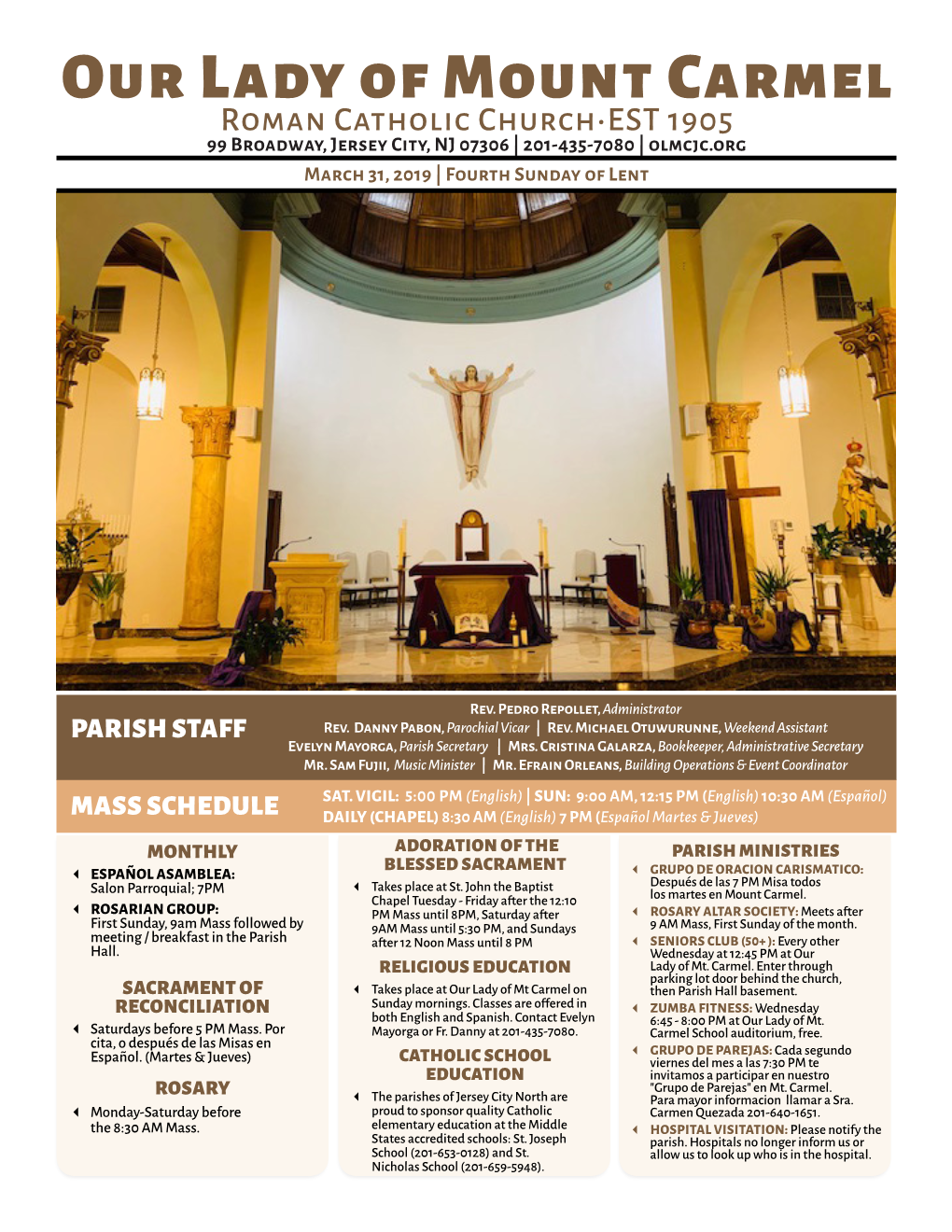 Our Lady of Mount Carmel Roman Catholic Church∙EST 1905 99 Broadway, Jersey City, NJ 07306 | 201-435-7080 | Olmcjc.Org March 31, 2019 | Fourth Sunday of Lent