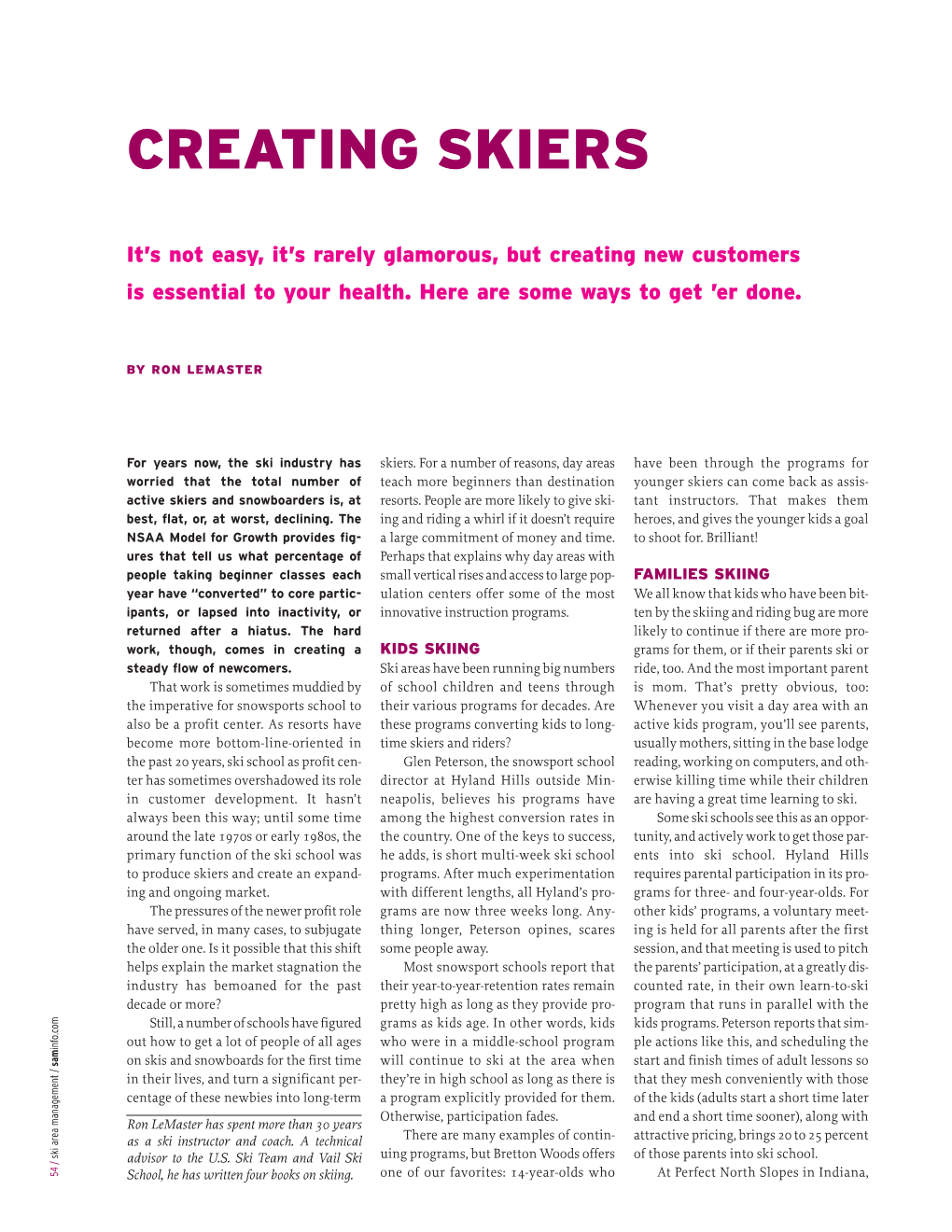 Creating Skiers