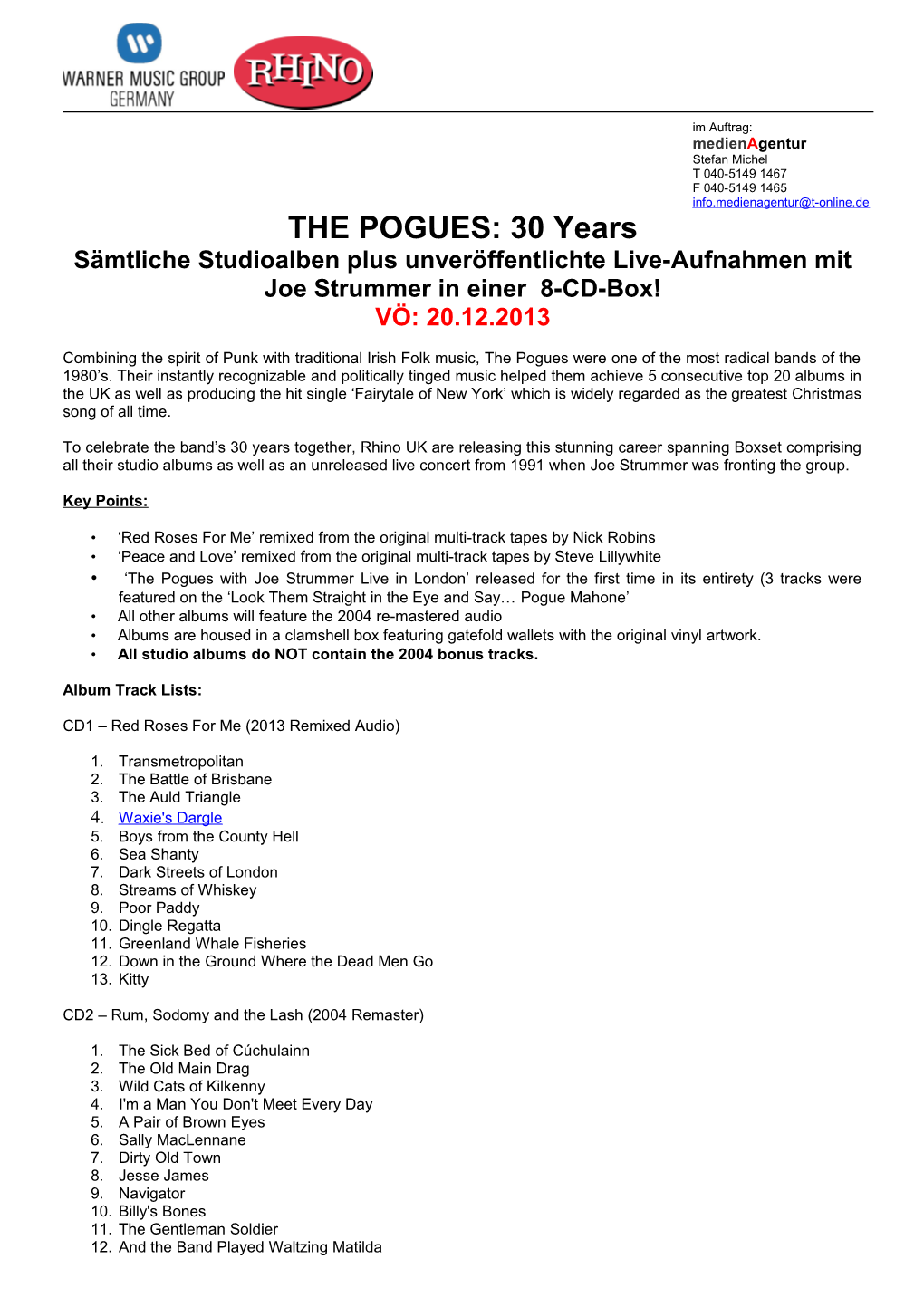 THE POGUES: 30 Years Sämtliche Studioalben Plus Unveröffentlichte Live-Aufnahmen Mit Joe Strummer in Einer 8-CD-Box! VÖ: 20.12.2013