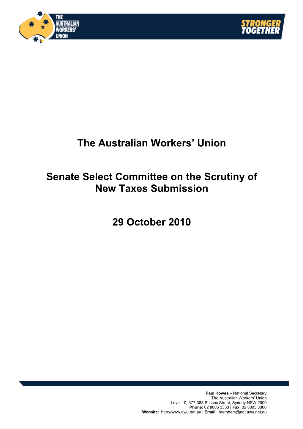 The Australian Workers' Union Senate Select Committee on the Scrutiny